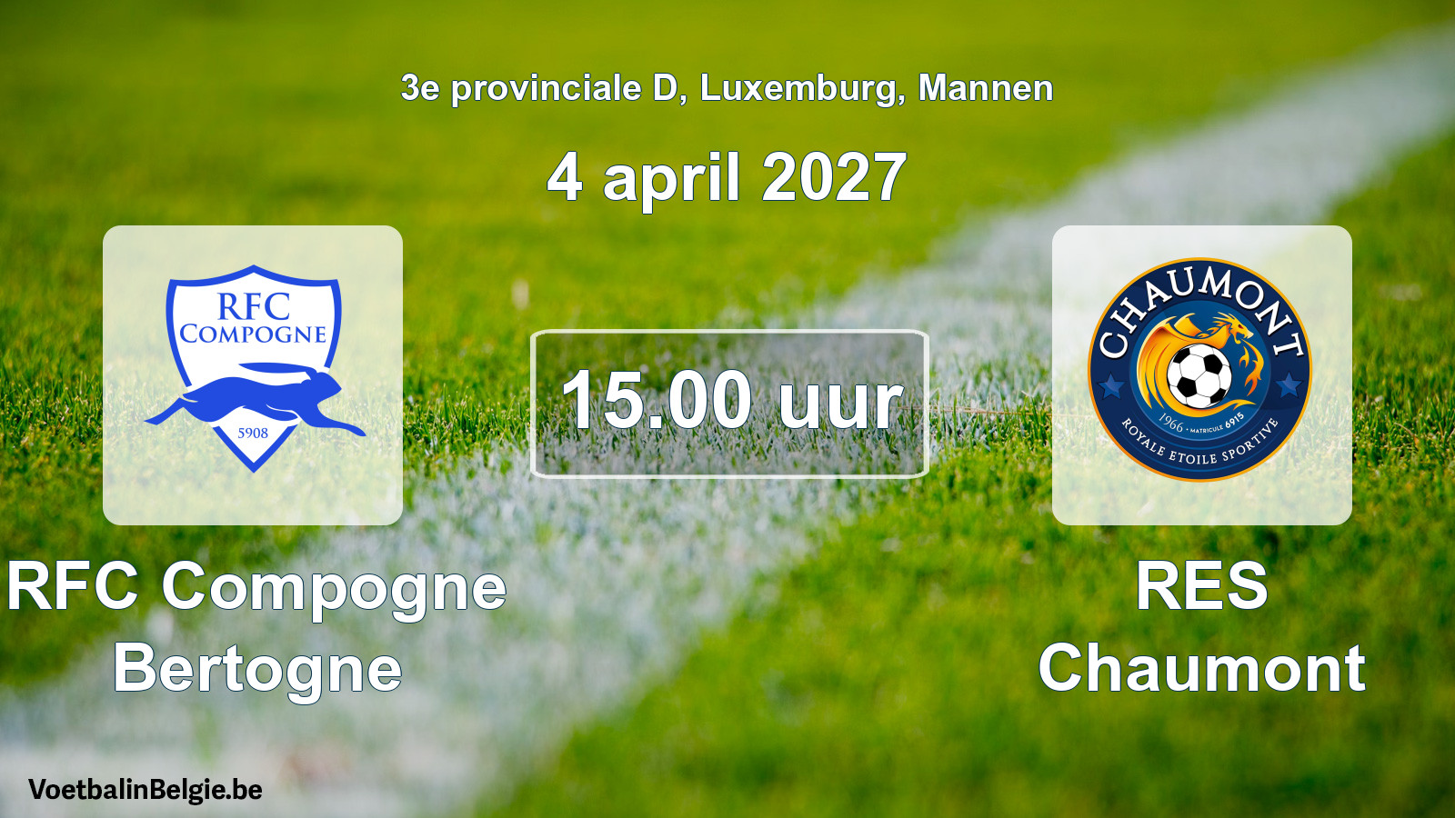 Geplande wedstrijd mannenvoetbal: RFC Compogne Bertogne - RES Chaumont (4 april 2027)