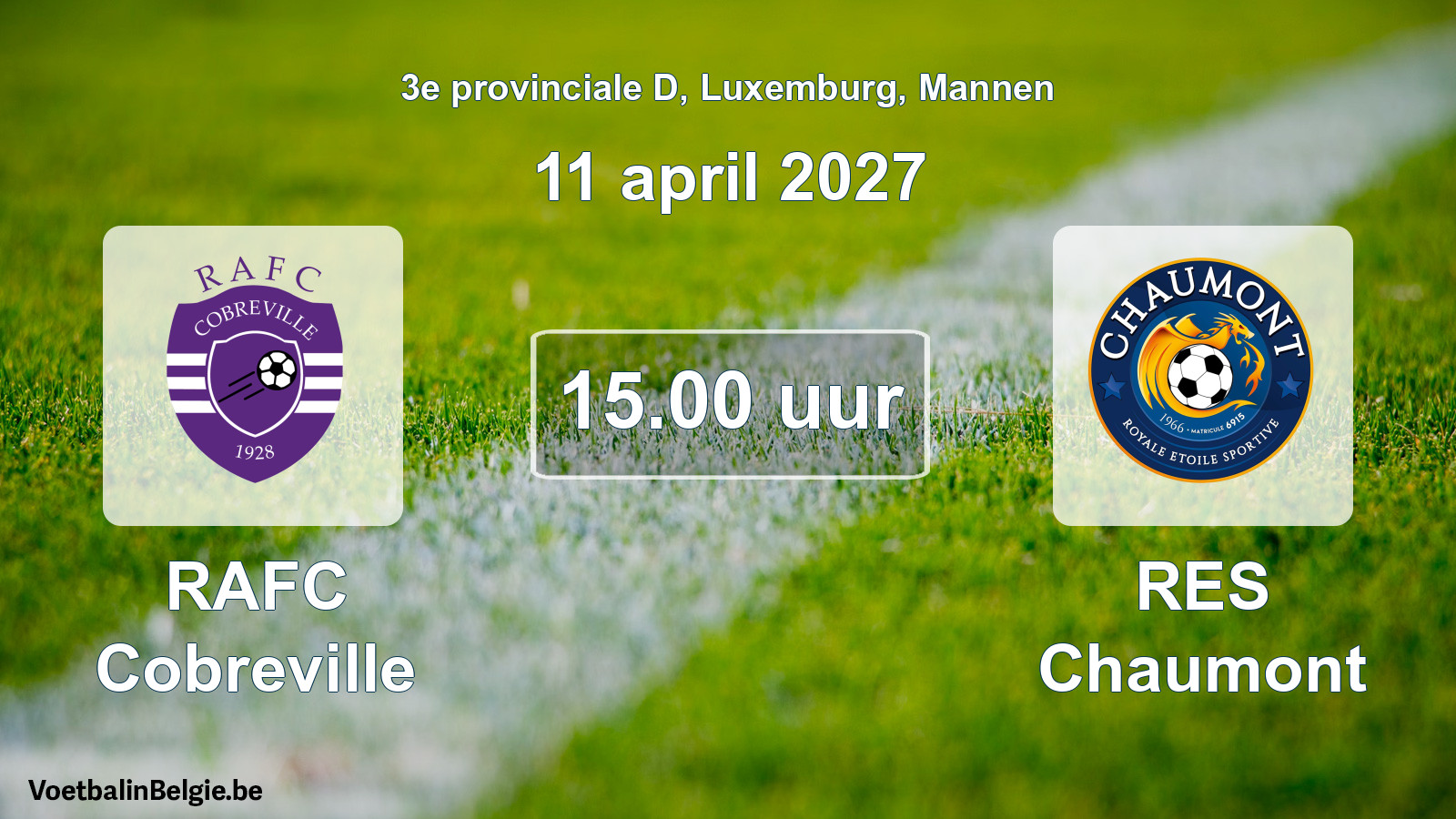 Geplande wedstrijd mannenvoetbal: RAFC Cobreville - RES Chaumont (11 april 2027)