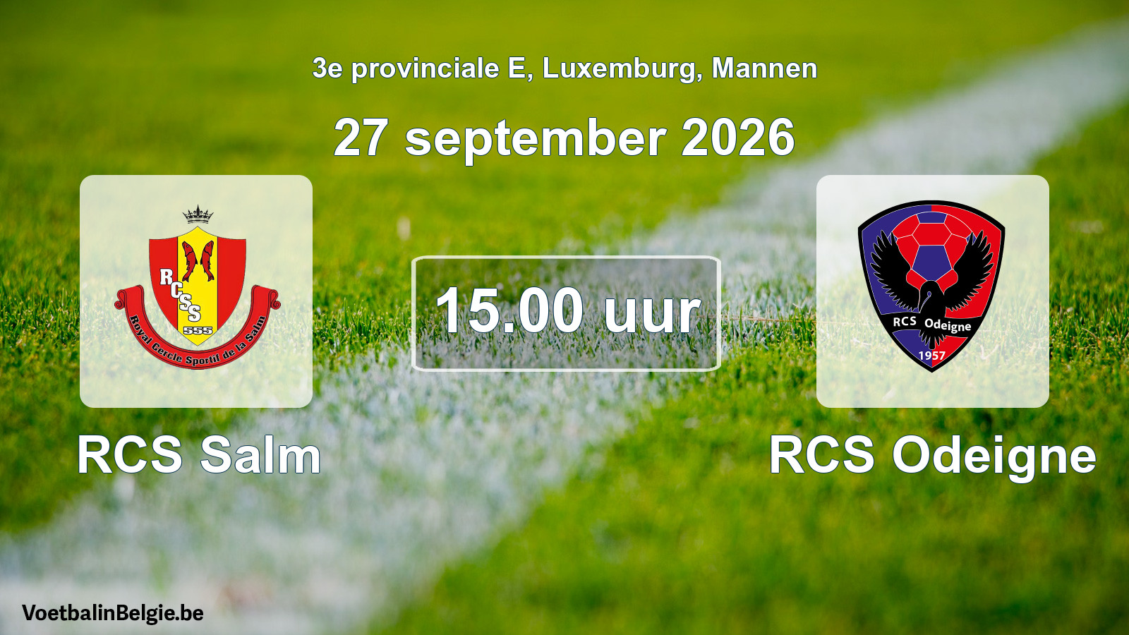 Geplande wedstrijd mannenvoetbal: RCS Salm - RCS Odeigne (27 september 2026)