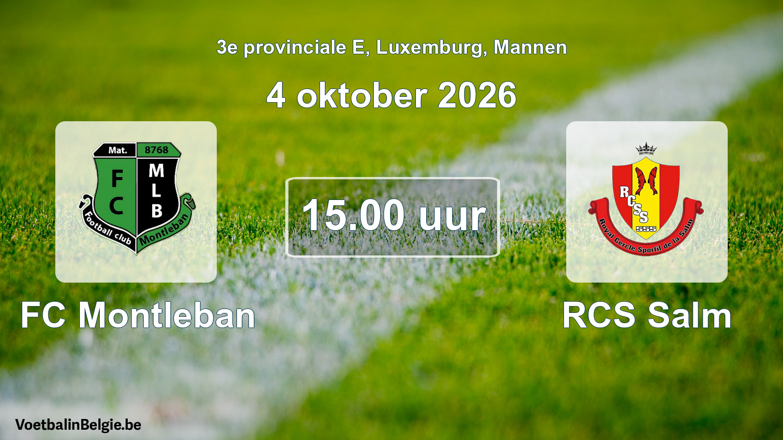 Geplande wedstrijd mannenvoetbal: FC Montleban - RCS Salm (4 oktober 2026)