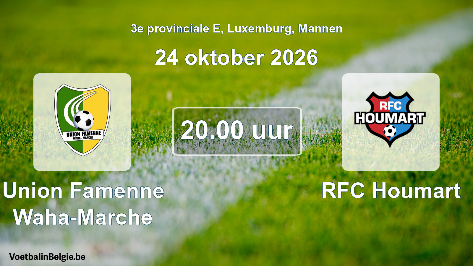 Geplande wedstrijd mannenvoetbal: Union Famenne Waha-Marche - RFC Houmart (24 oktober 2026)