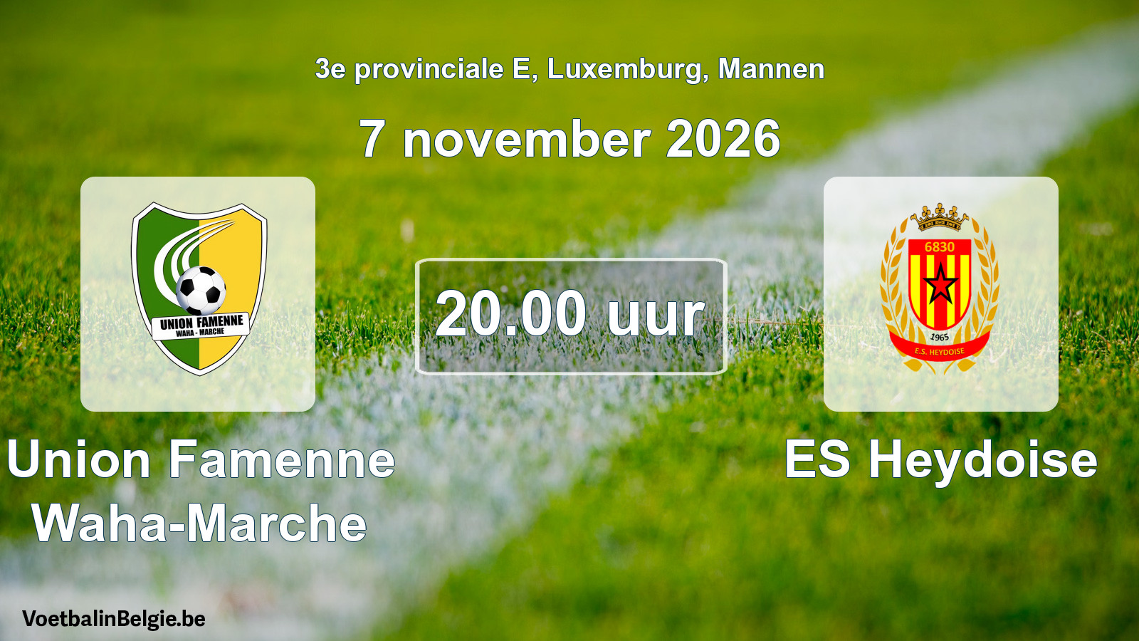 Geplande wedstrijd mannenvoetbal: Union Famenne Waha-Marche - ES Heydoise (7 november 2026)