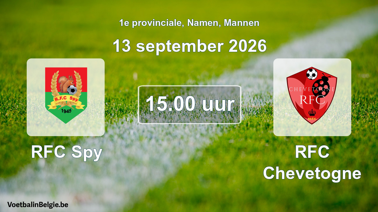 Geplande wedstrijd mannenvoetbal: RFC Spy - RFC Chevetogne (13 september 2026)
