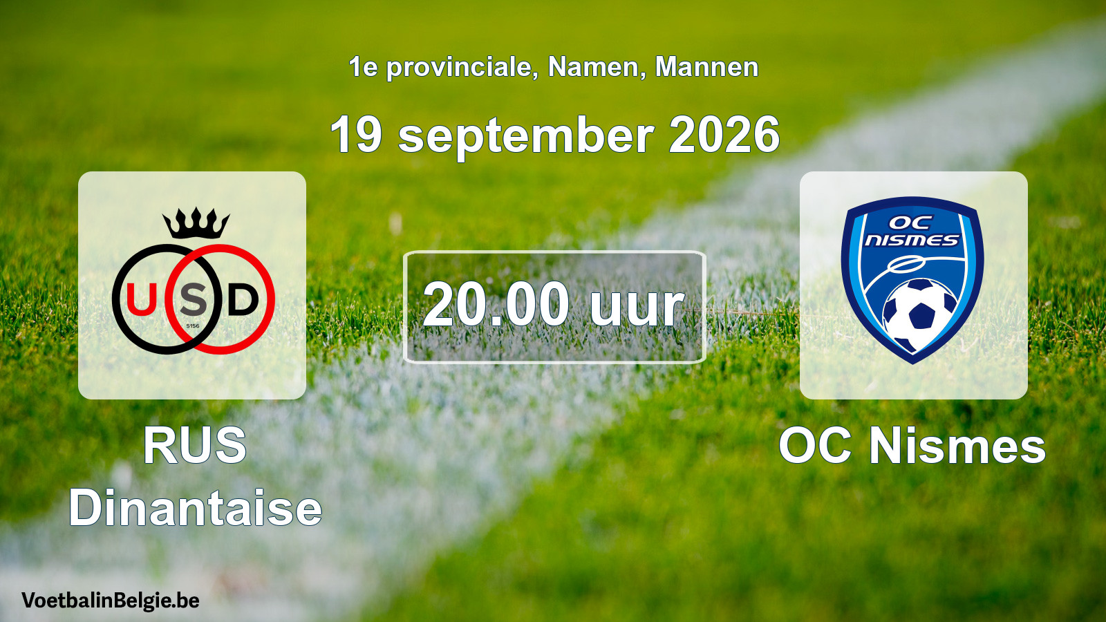 Geplande wedstrijd mannenvoetbal: RUS Dinantaise - OC Nismes (19 september 2026)