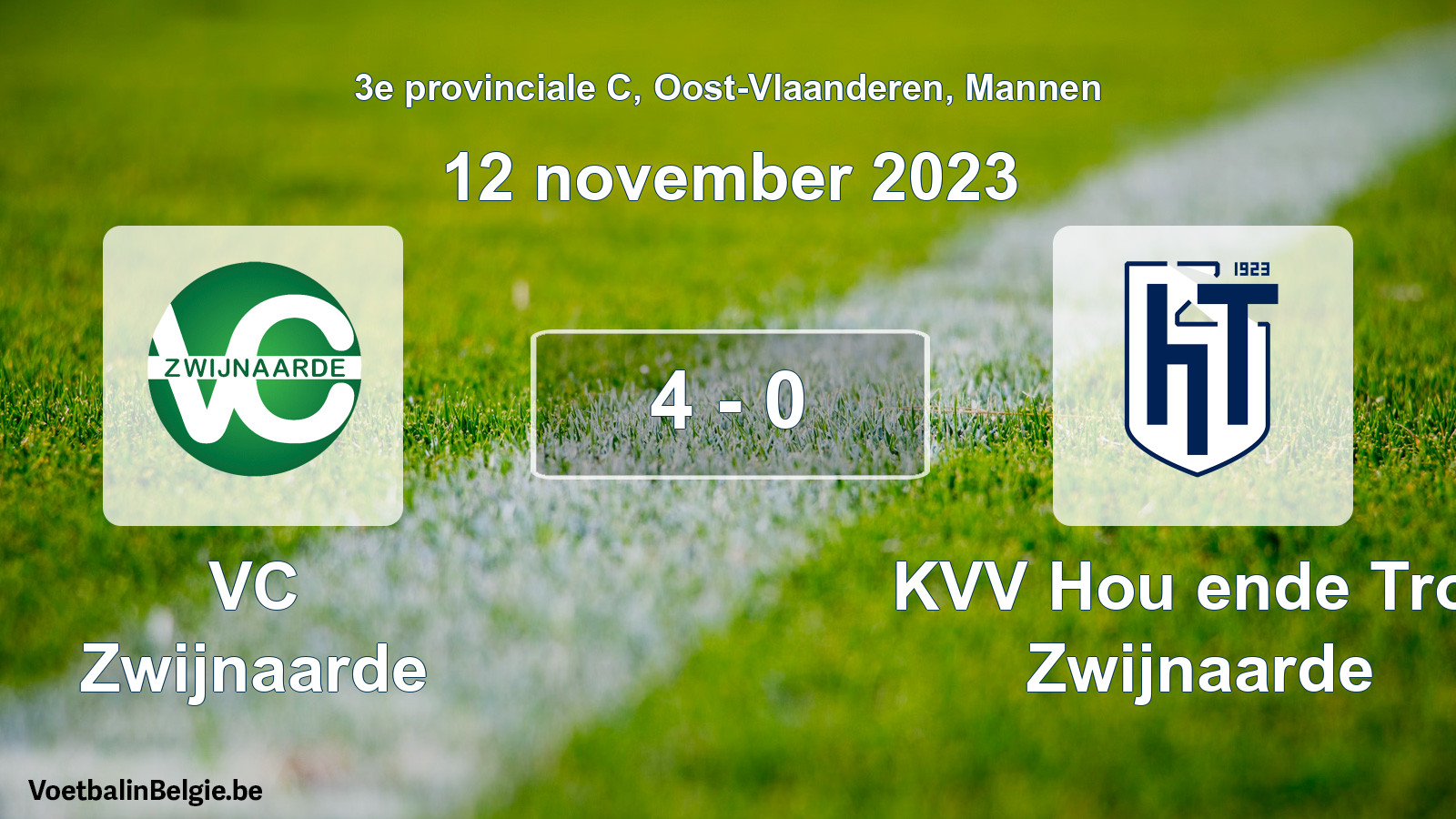 Played match men football: VC Zwijnaarde - KVV Hou ende Trou Zwijnaarde 4 - 0 (12 November 2023)