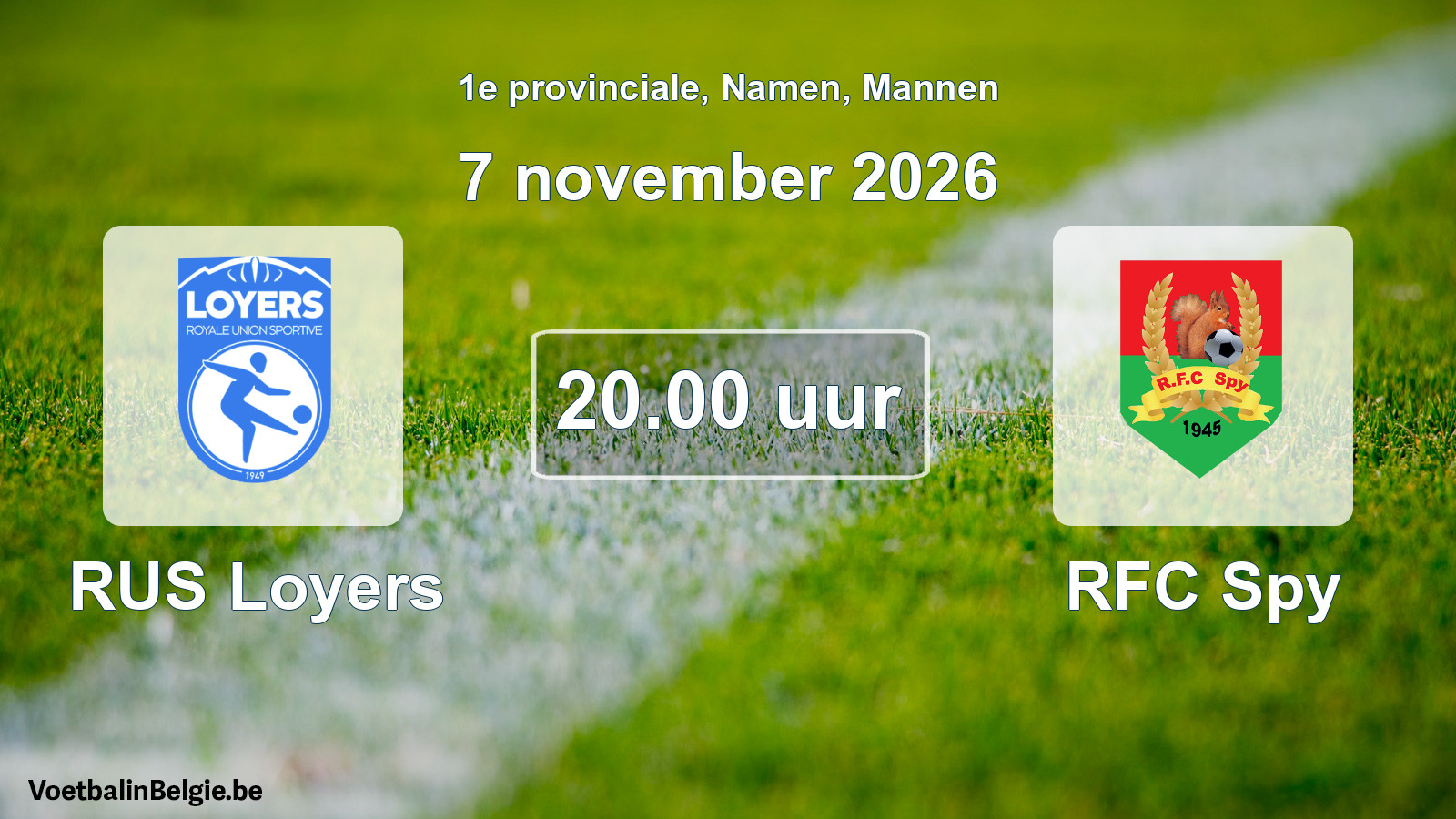 Geplande wedstrijd mannenvoetbal: RUS Loyers - RFC Spy (7 november 2026)