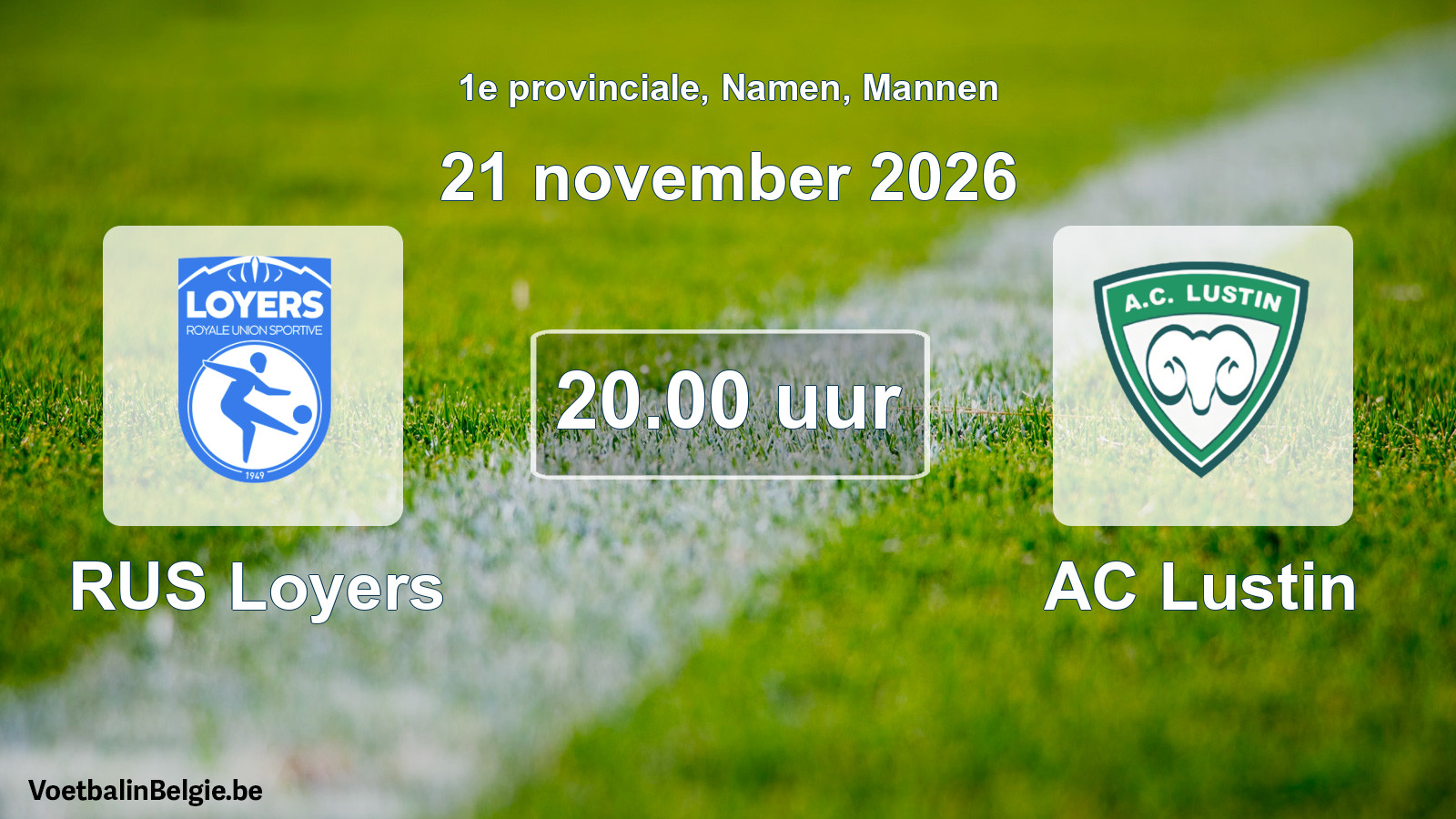 Geplande wedstrijd mannenvoetbal: RUS Loyers - AC Lustin (21 november 2026)