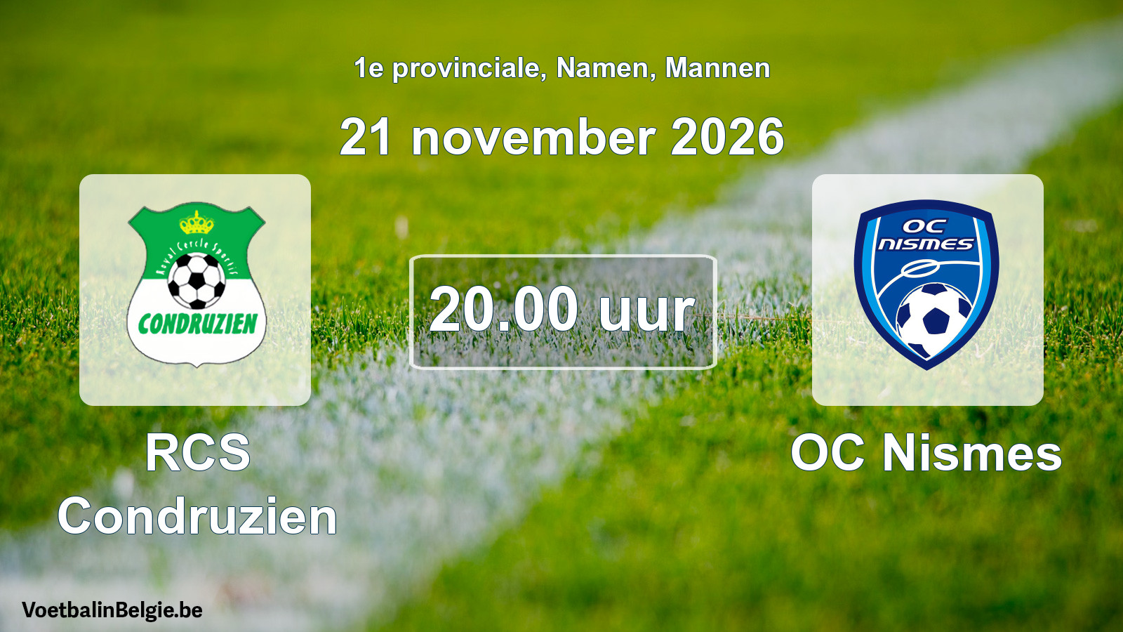 Geplande wedstrijd mannenvoetbal: RCS Condruzien - OC Nismes (21 november 2026)