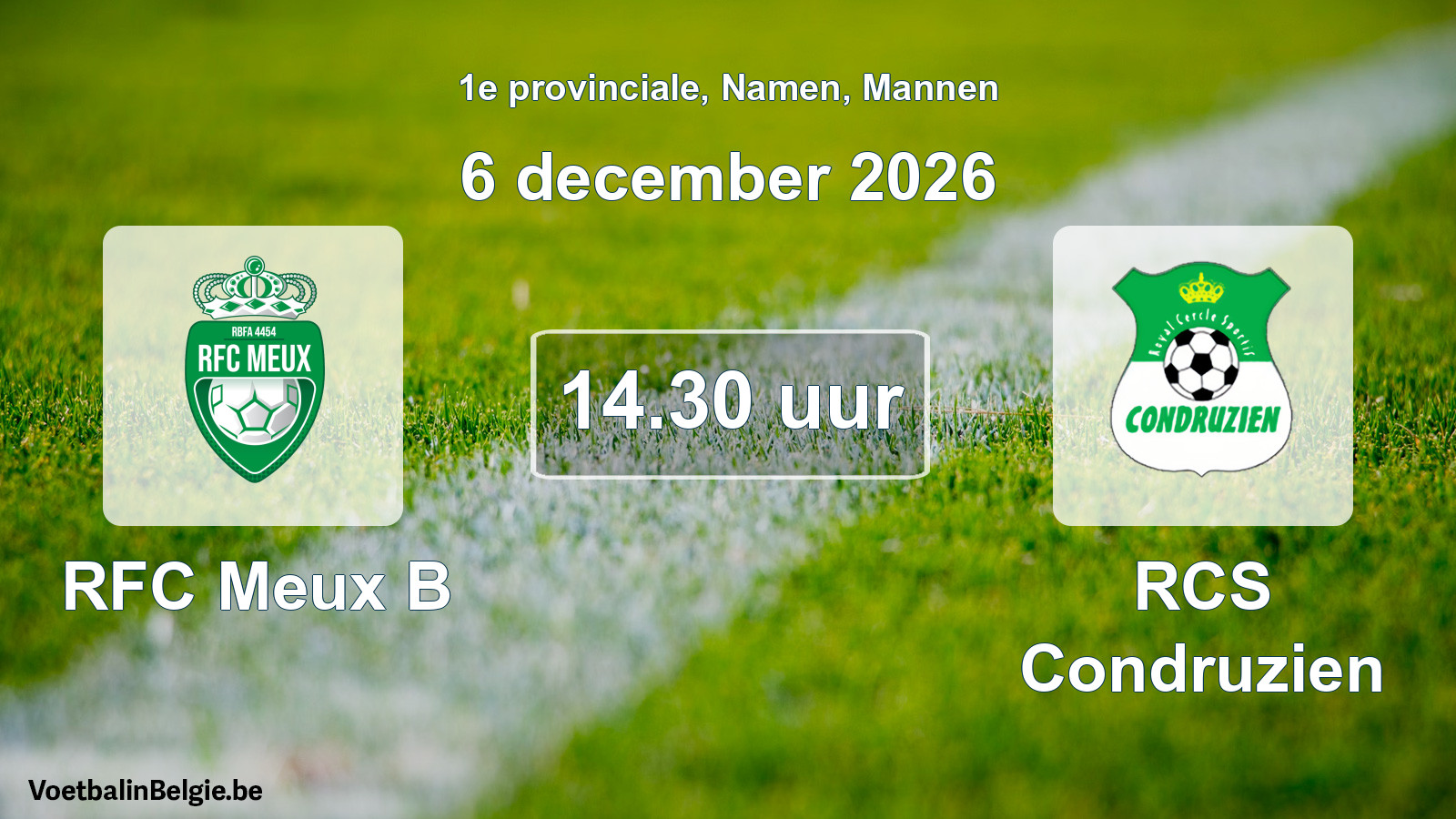 Geplande wedstrijd mannenvoetbal: RFC Meux B - RCS Condruzien (6 december 2026)