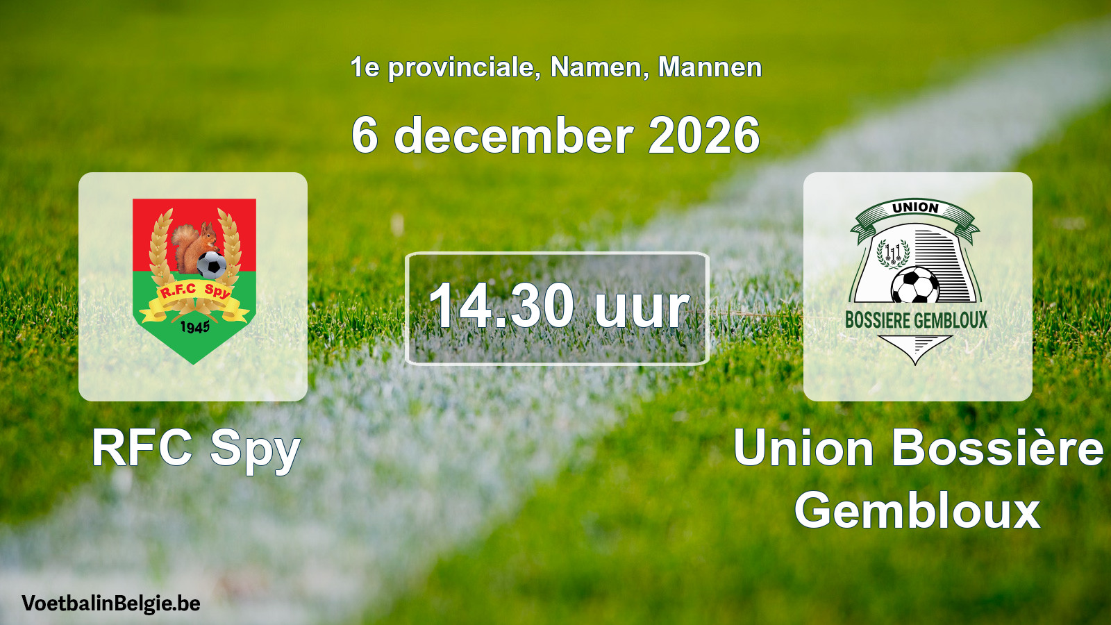 Geplande wedstrijd mannenvoetbal: RFC Spy - Union Bossière Gembloux (6 december 2026)