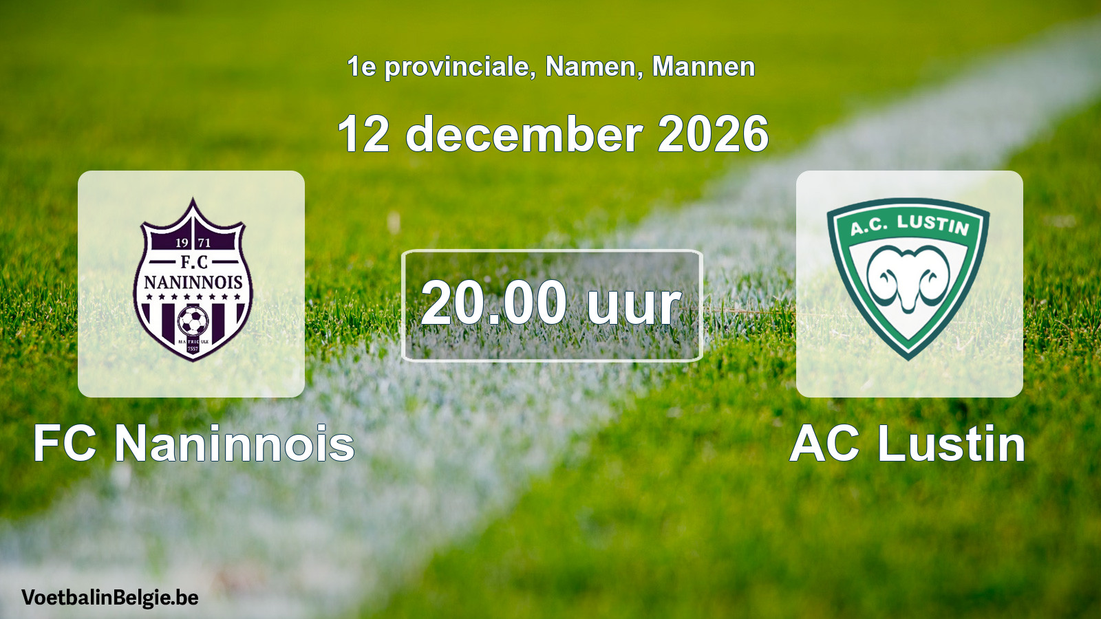 Geplande wedstrijd mannenvoetbal: FC Naninnois - AC Lustin (12 december 2026)