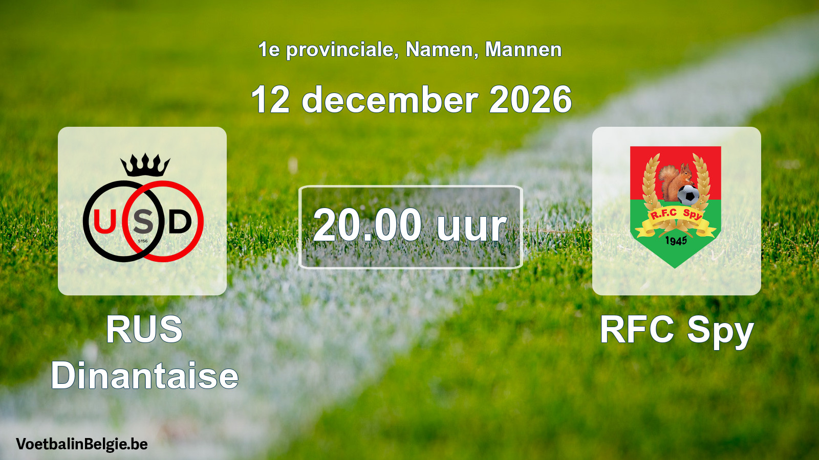 Geplande wedstrijd mannenvoetbal: RUS Dinantaise - RFC Spy (12 december 2026)