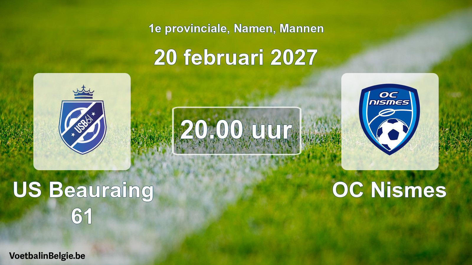 Geplande wedstrijd mannenvoetbal: US Beauraing 61 - OC Nismes (20 februari 2027)