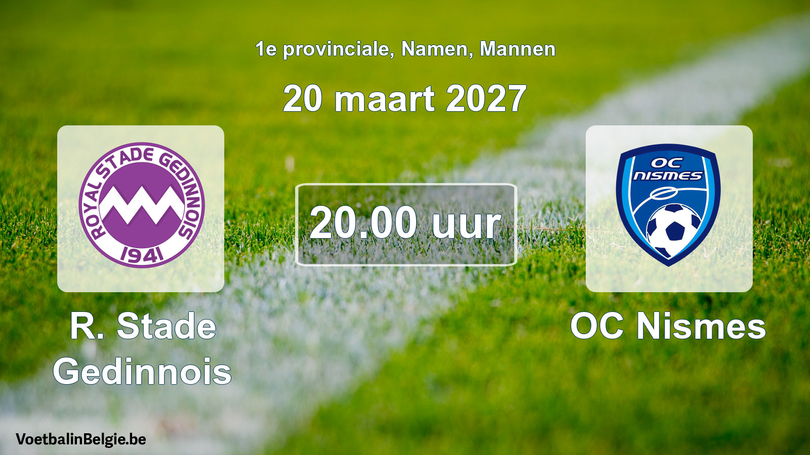 Geplande wedstrijd mannenvoetbal: R. Stade Gedinnois - OC Nismes (20 maart 2027)