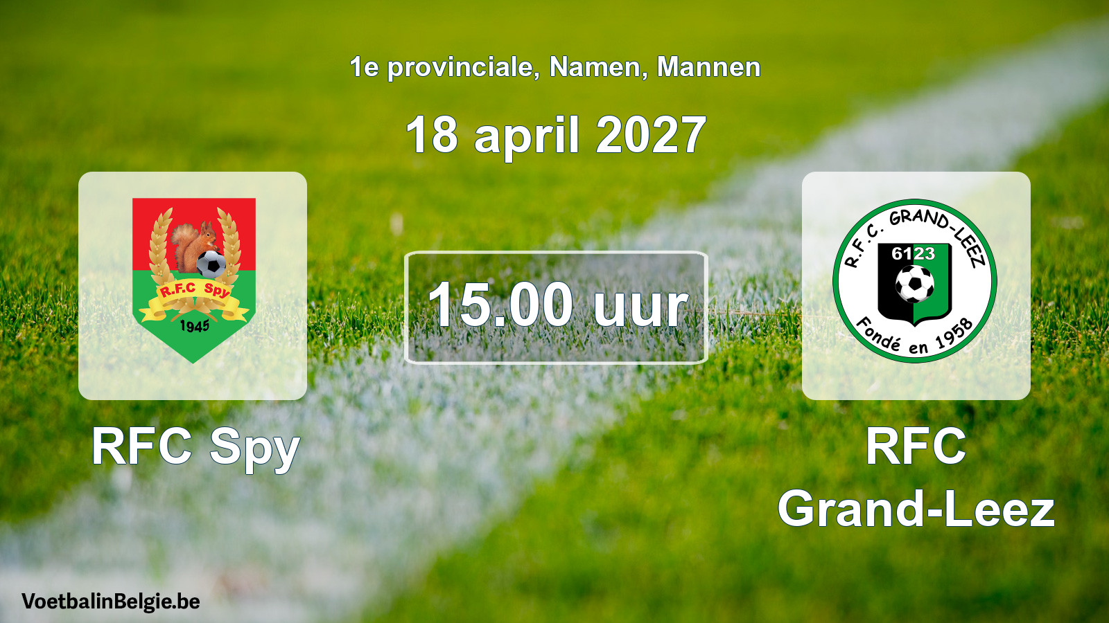 Geplande wedstrijd mannenvoetbal: RFC Spy - RFC Grand-Leez (18 april 2027)