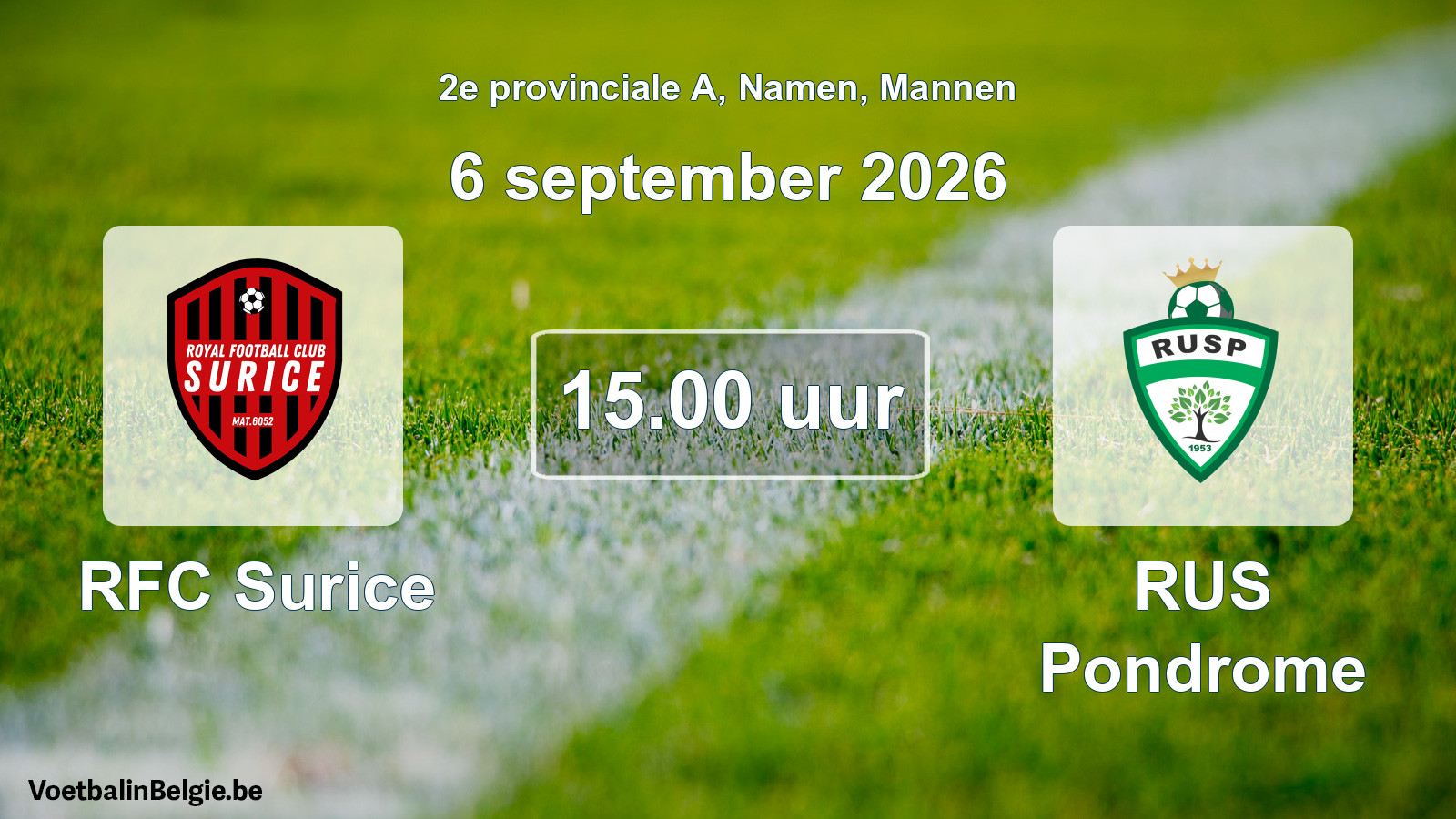 Geplande wedstrijd mannenvoetbal: RFC Surice - RUS Pondrome (6 september 2026)