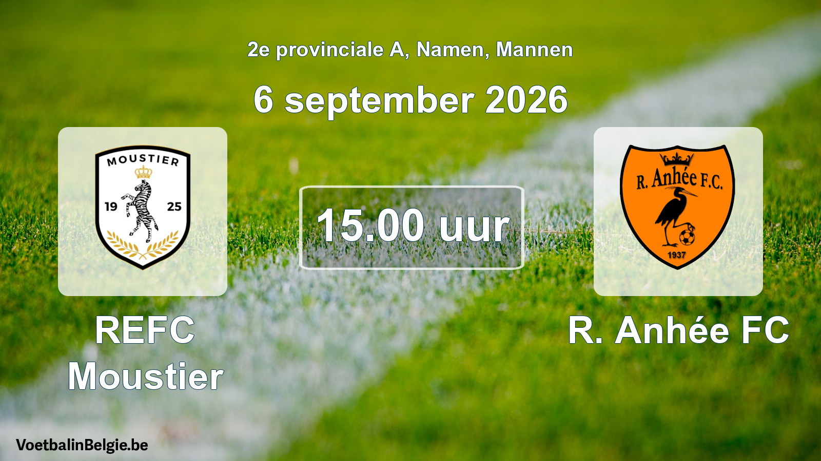 Geplande wedstrijd mannenvoetbal: REFC Moustier - R. Anhée FC (6 september 2026)