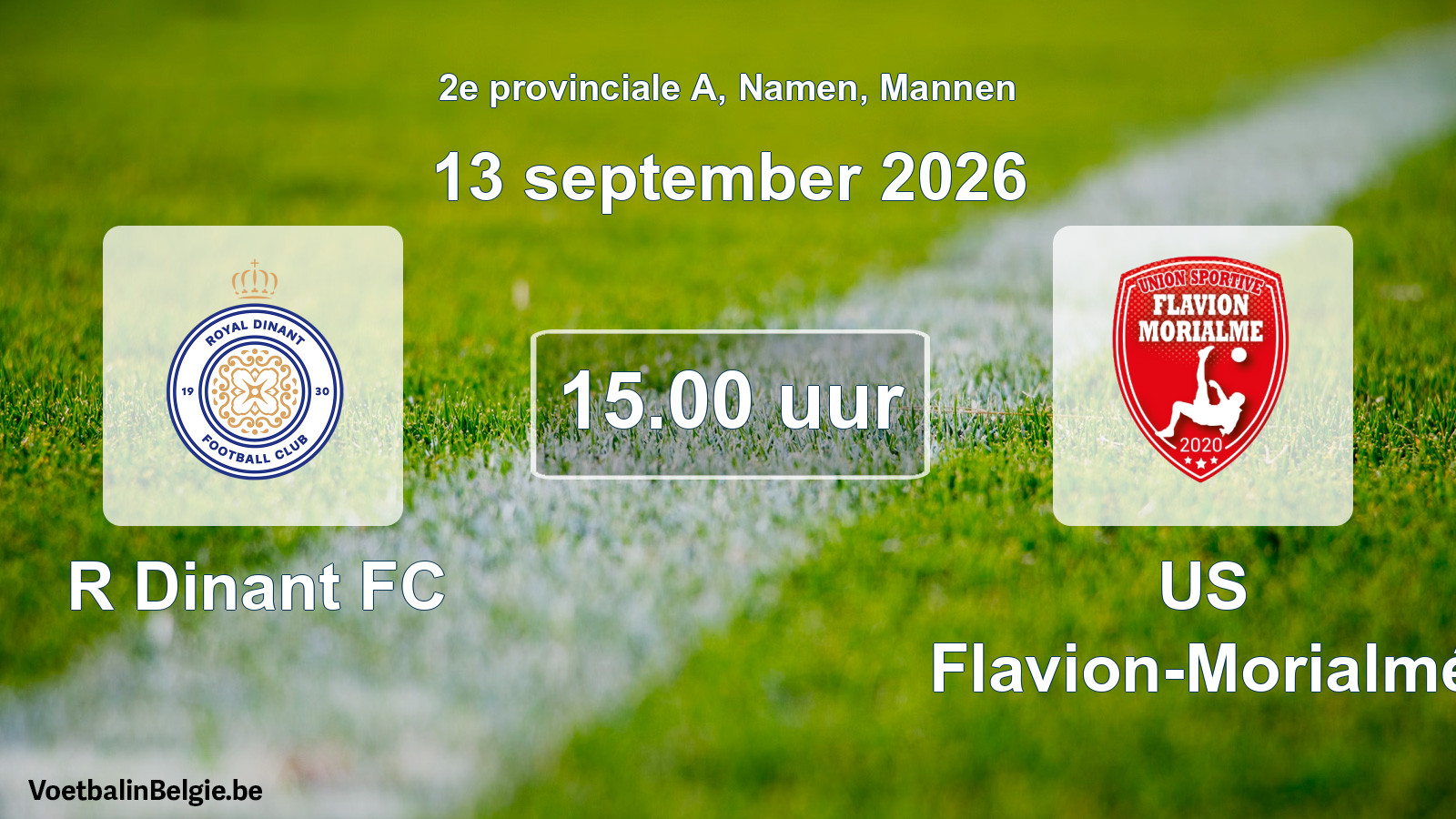 Geplande wedstrijd mannenvoetbal: R Dinant FC - US Flavion-Morialmé (13 september 2026)