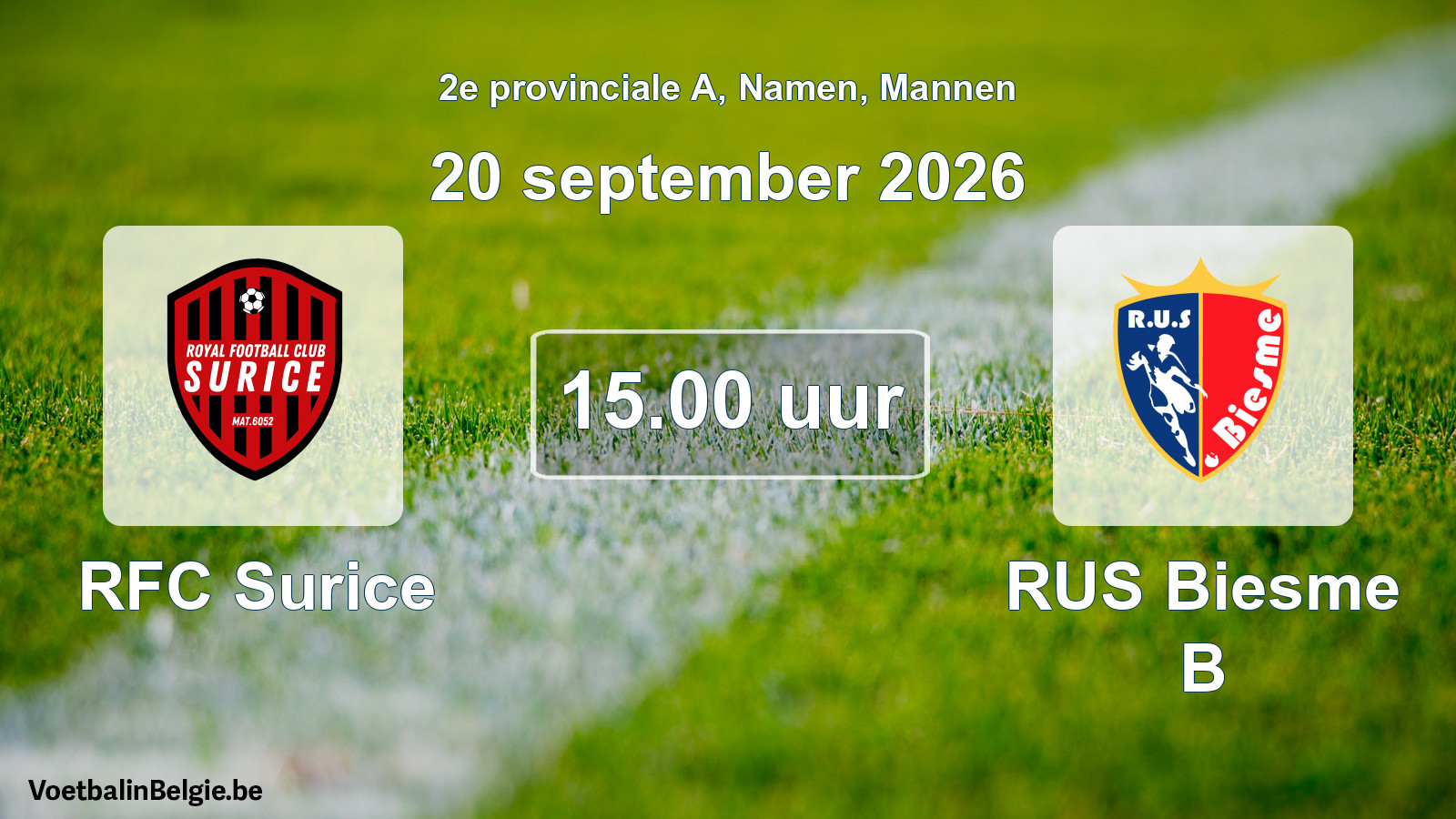 Geplande wedstrijd mannenvoetbal: RFC Surice - RUS Biesme B (20 september 2026)
