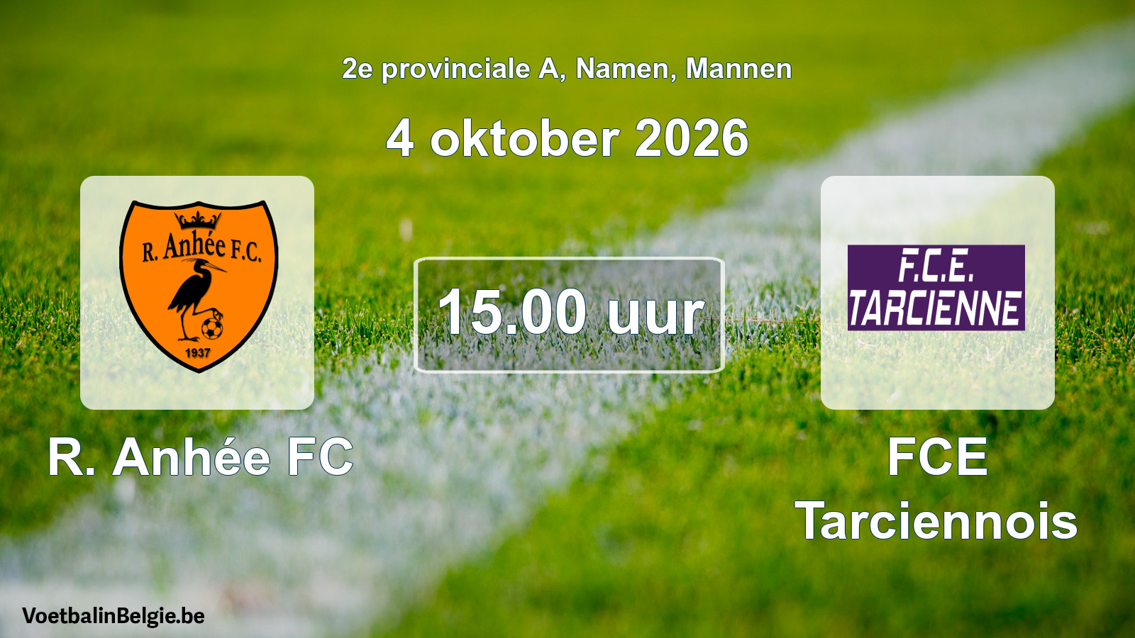 Geplande wedstrijd mannenvoetbal: R. Anhée FC - FCE Tarciennois (4 oktober 2026)