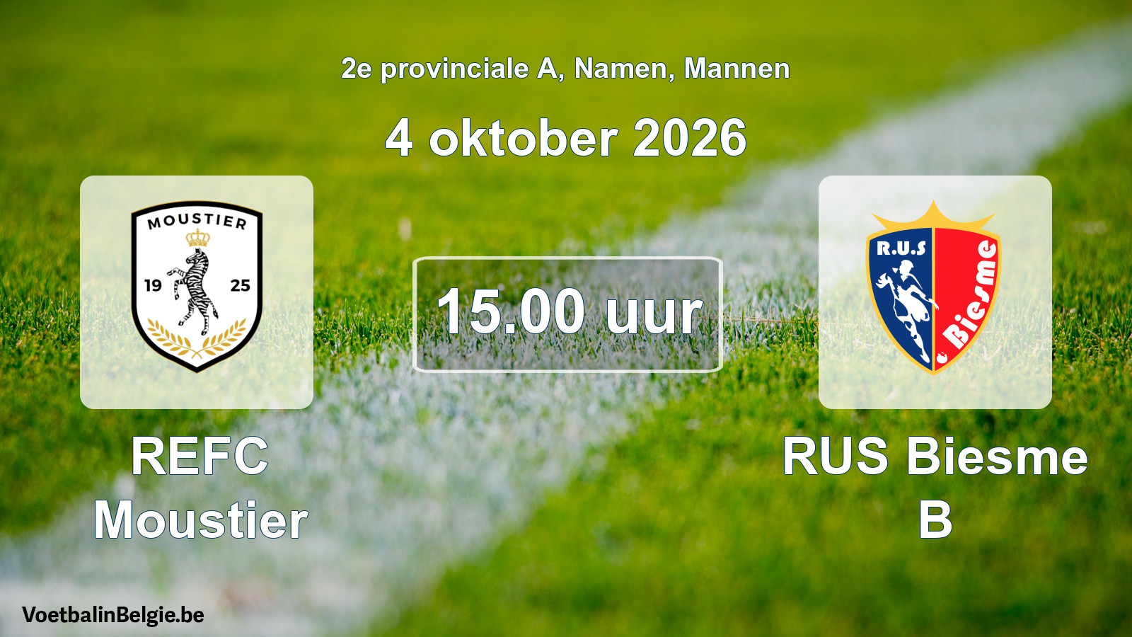 Geplande wedstrijd mannenvoetbal: REFC Moustier - RUS Biesme B (4 oktober 2026)