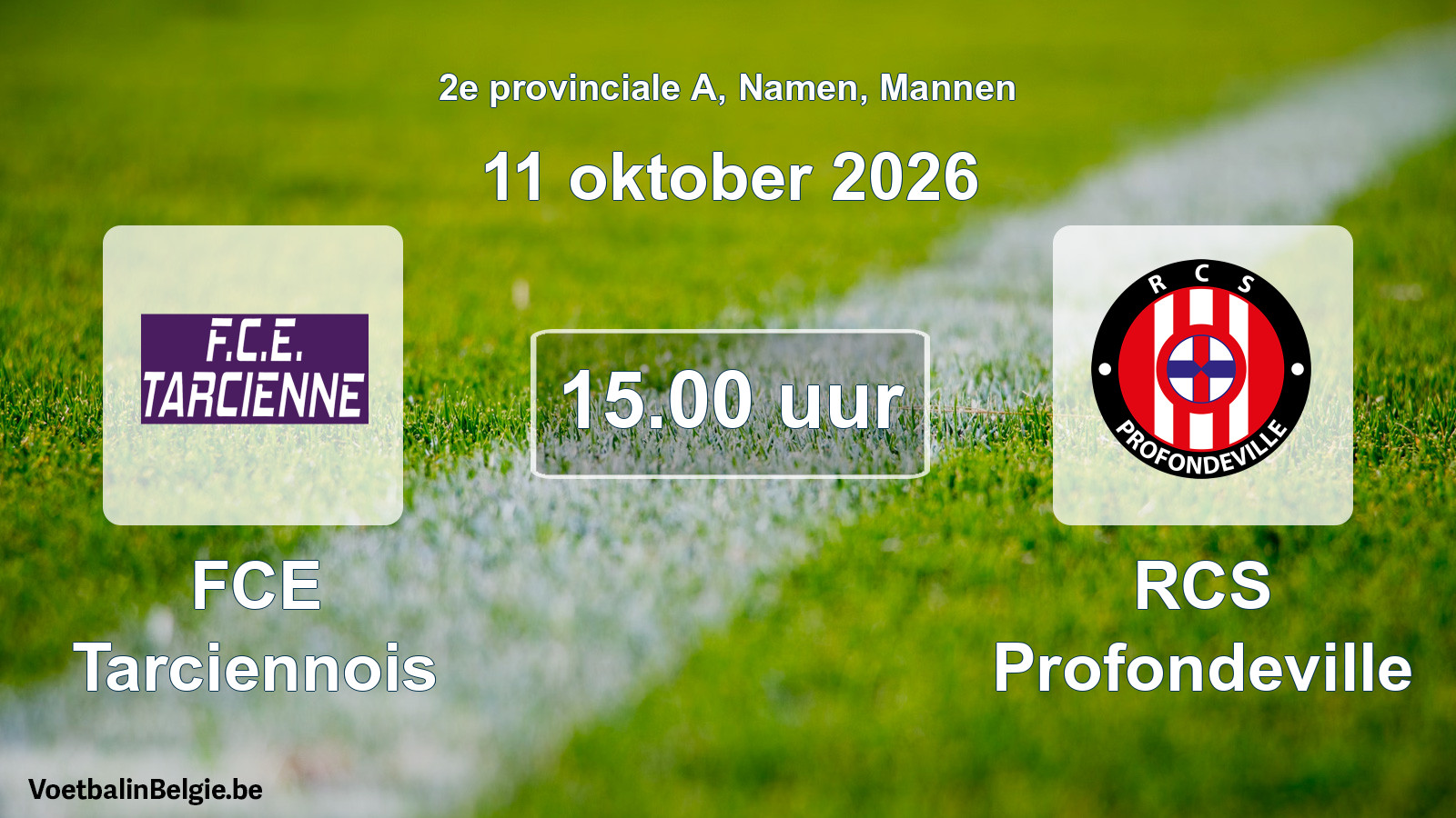 Geplande wedstrijd mannenvoetbal: FCE Tarciennois - RCS Profondeville (11 oktober 2026)