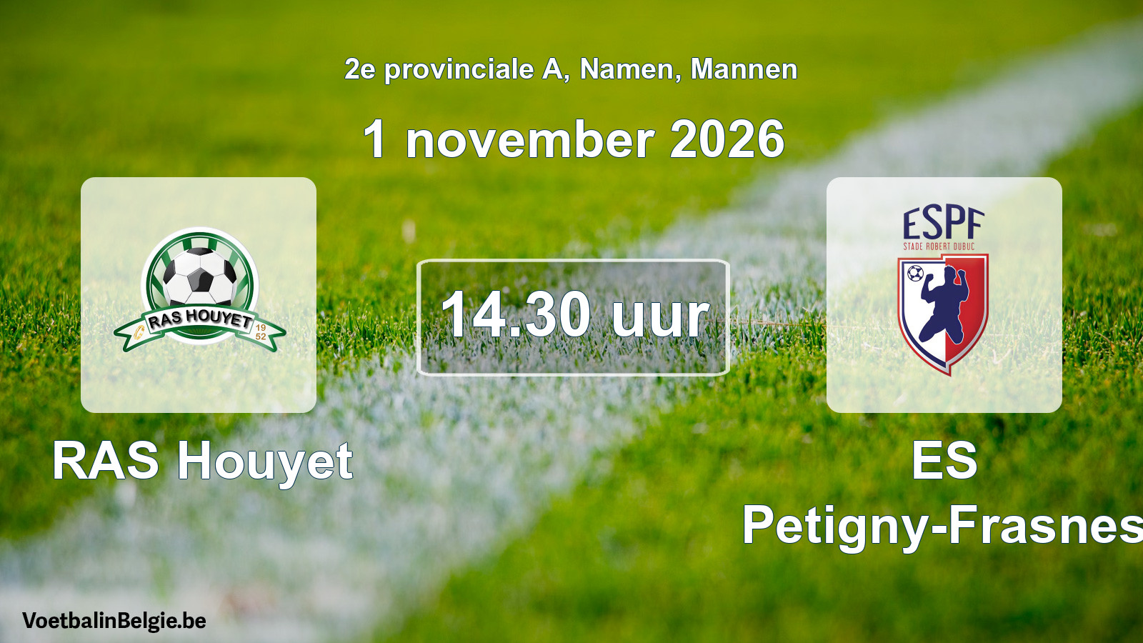 Geplande wedstrijd mannenvoetbal: RAS Houyet - ES Petigny-Frasnes (1 november 2026)