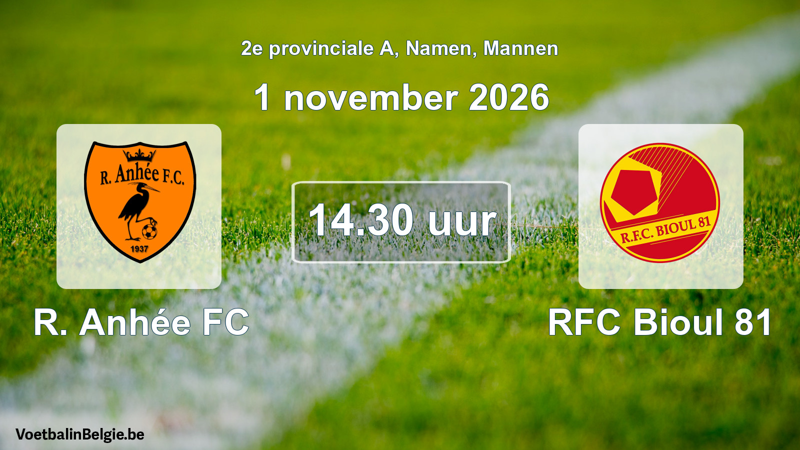 Geplande wedstrijd mannenvoetbal: R. Anhée FC - RFC Bioul 81 (1 november 2026)