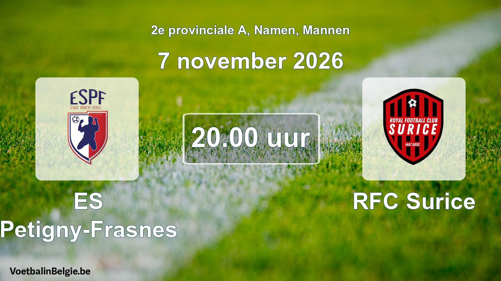 Geplande wedstrijd mannenvoetbal: ES Petigny-Frasnes - RFC Surice (7 november 2026)