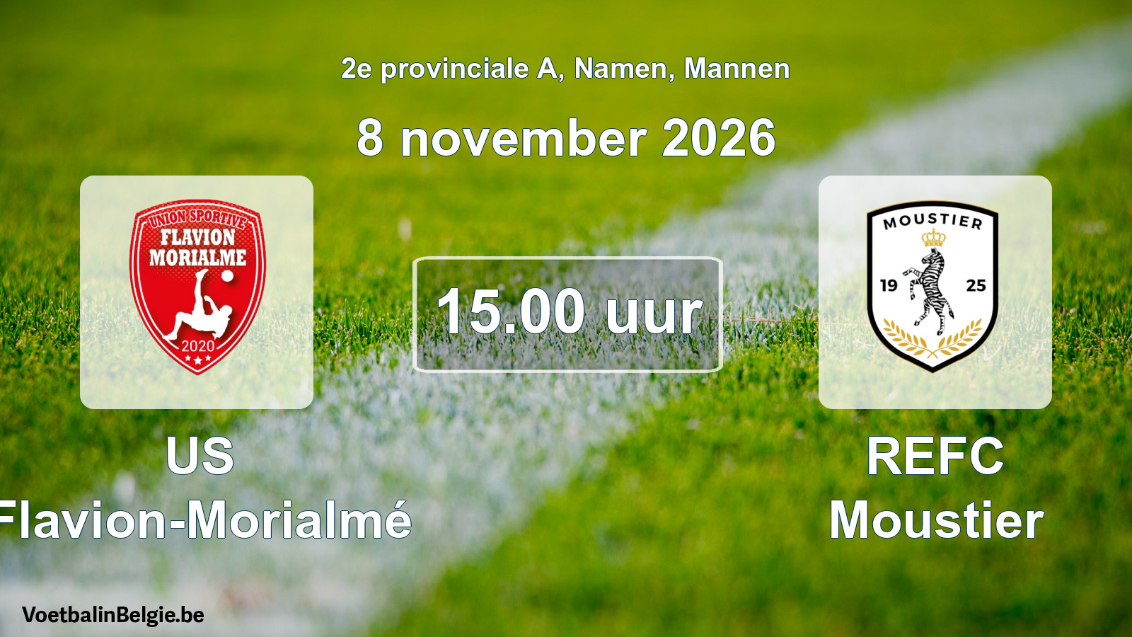 Geplande wedstrijd mannenvoetbal: US Flavion-Morialmé - REFC Moustier (8 november 2026)
