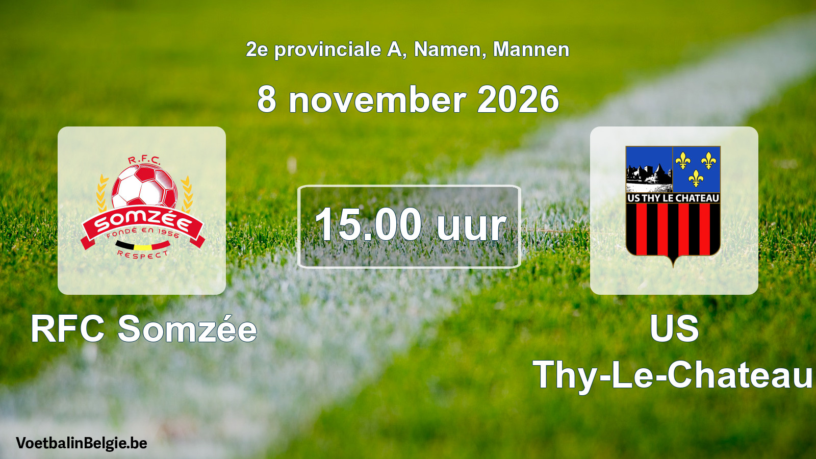 Geplande wedstrijd mannenvoetbal: RFC Somzée - US Thy-Le-Chateau (8 november 2026)