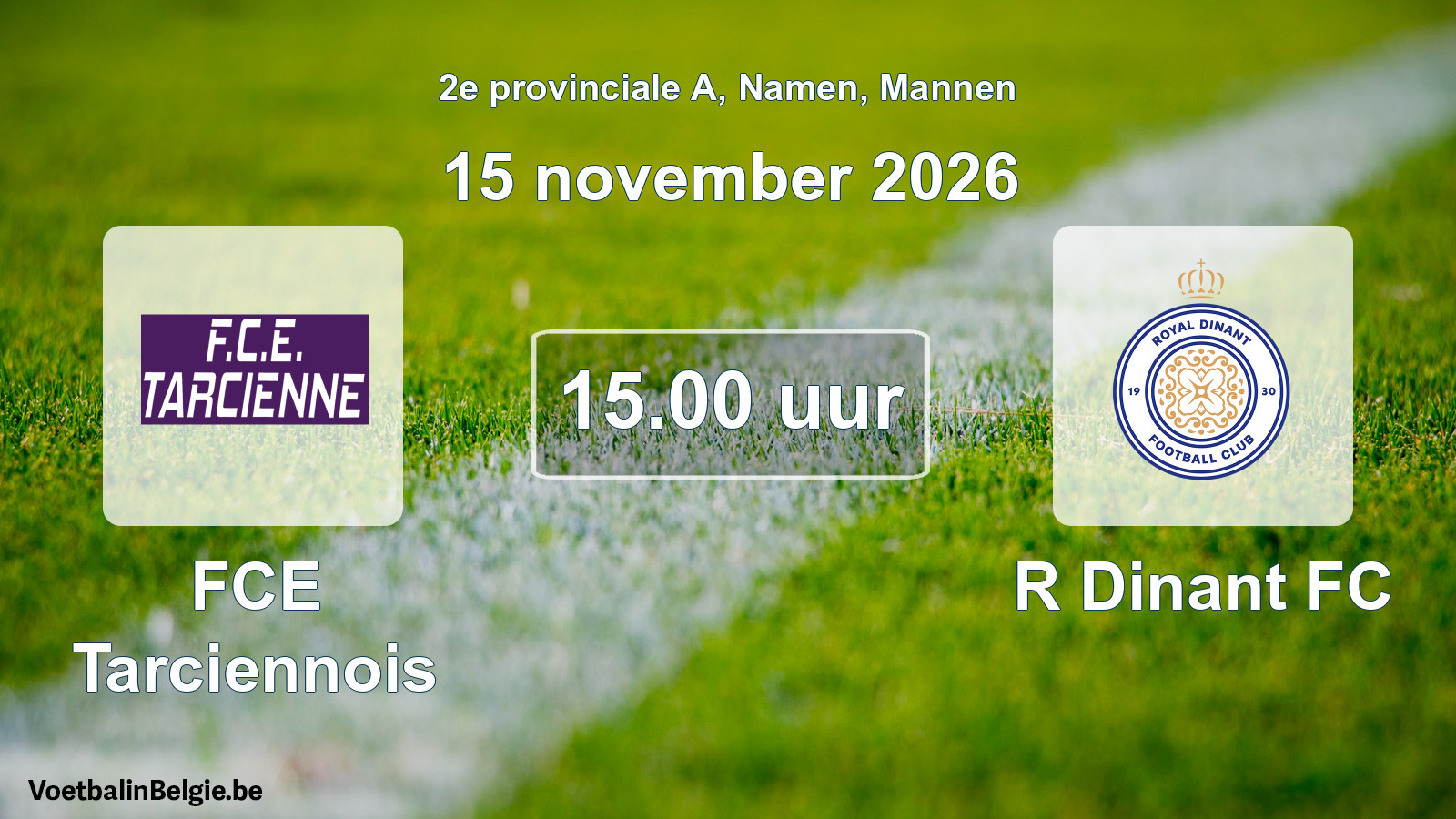 Geplande wedstrijd mannenvoetbal: FCE Tarciennois - R Dinant FC (15 november 2026)