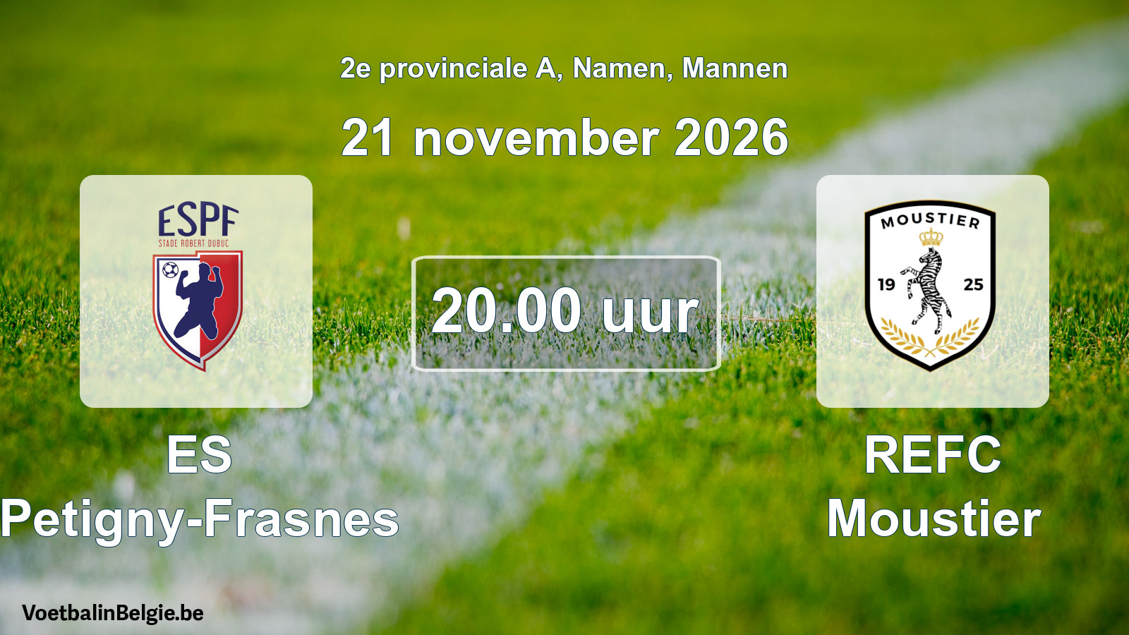 Geplande wedstrijd mannenvoetbal: ES Petigny-Frasnes - REFC Moustier (21 november 2026)