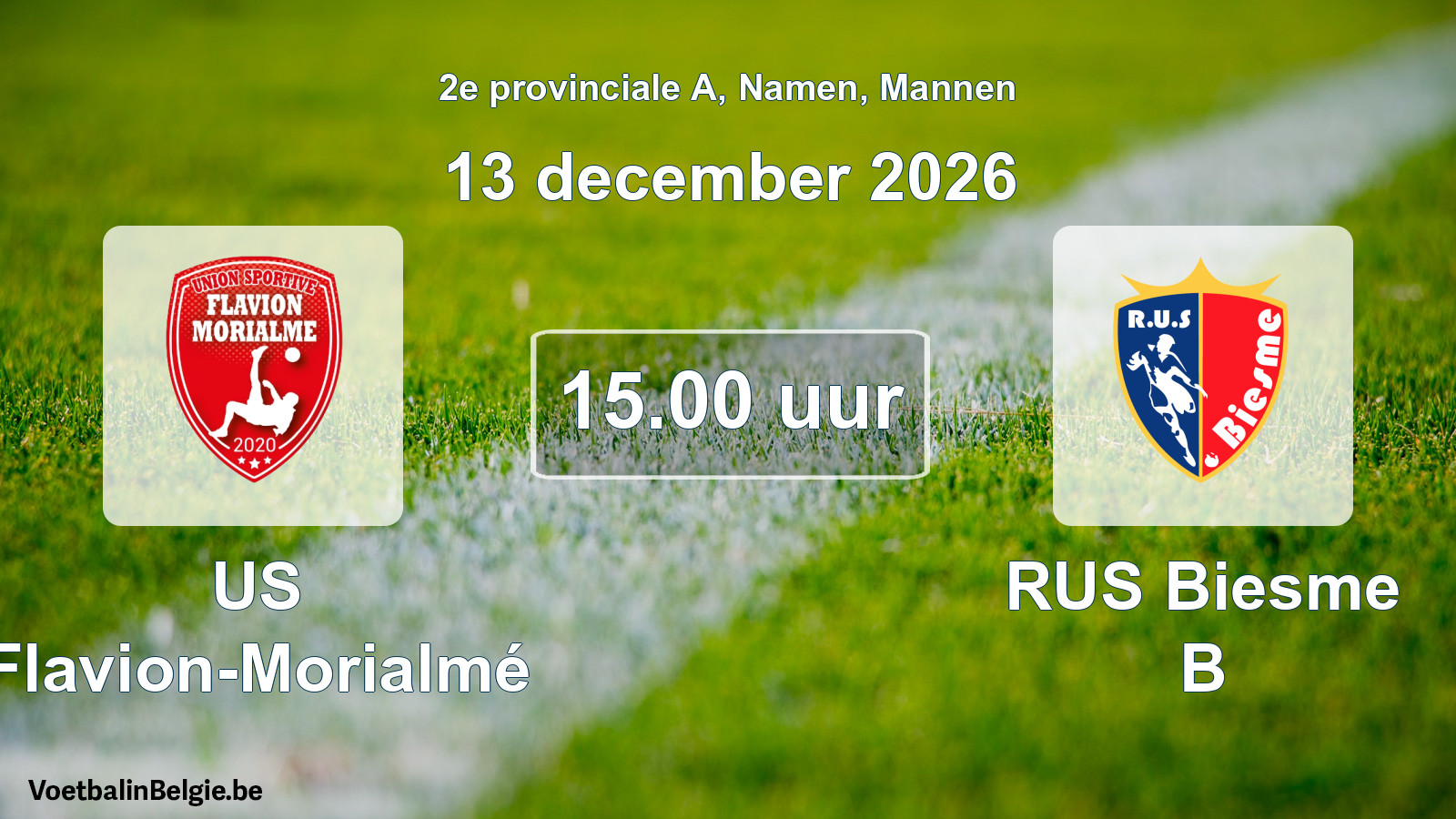 Geplande wedstrijd mannenvoetbal: US Flavion-Morialmé - RUS Biesme B (13 december 2026)