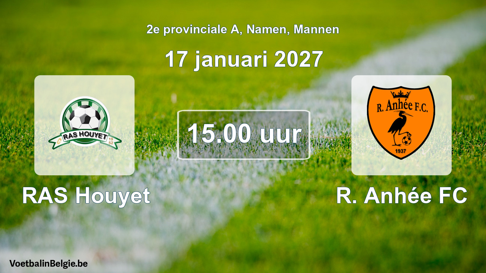 Geplande wedstrijd mannenvoetbal: RAS Houyet - R. Anhée FC (17 januari 2027)