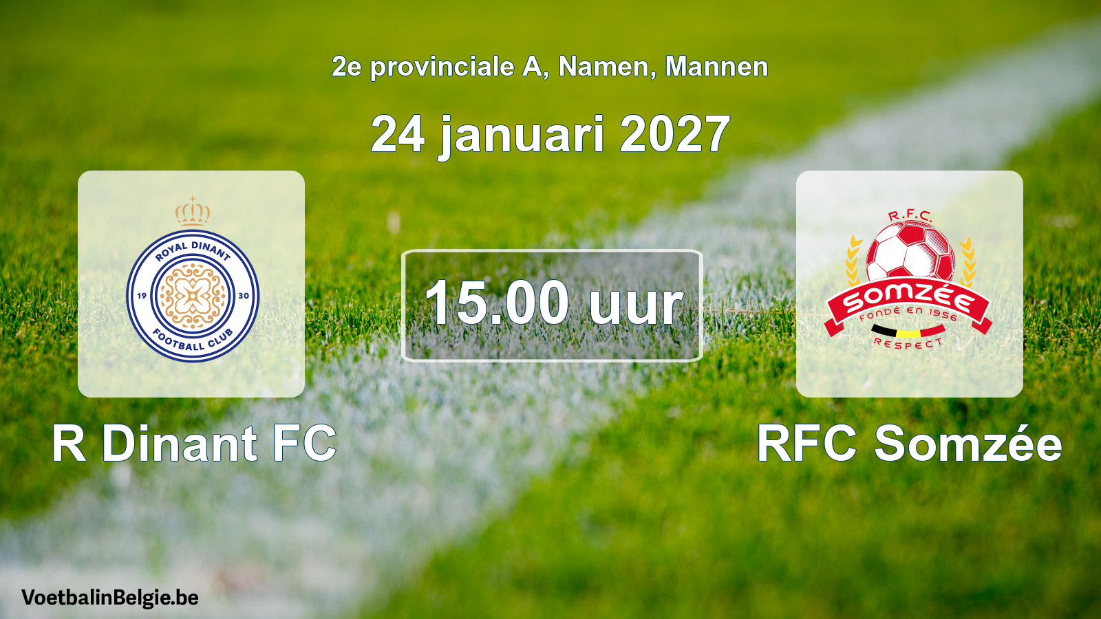 Geplande wedstrijd mannenvoetbal: R Dinant FC - RFC Somzée (24 januari 2027)