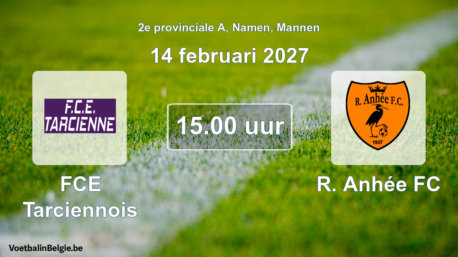 Geplande wedstrijd mannenvoetbal: FCE Tarciennois - R. Anhée FC (14 februari 2027)