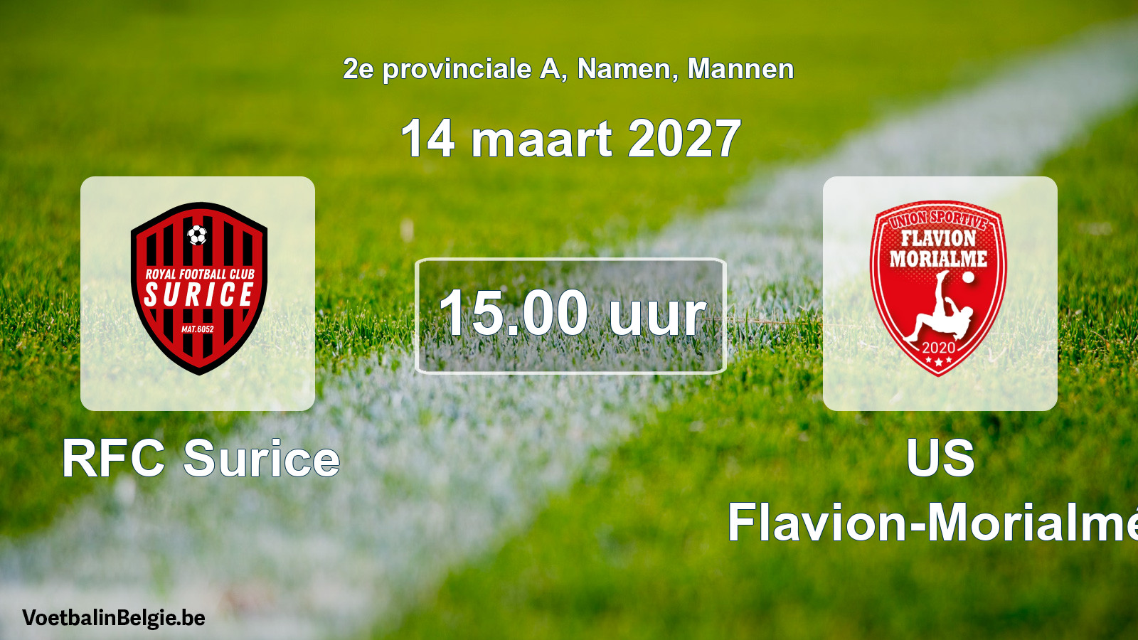 Geplande wedstrijd mannenvoetbal: RFC Surice - US Flavion-Morialmé (14 maart 2027)