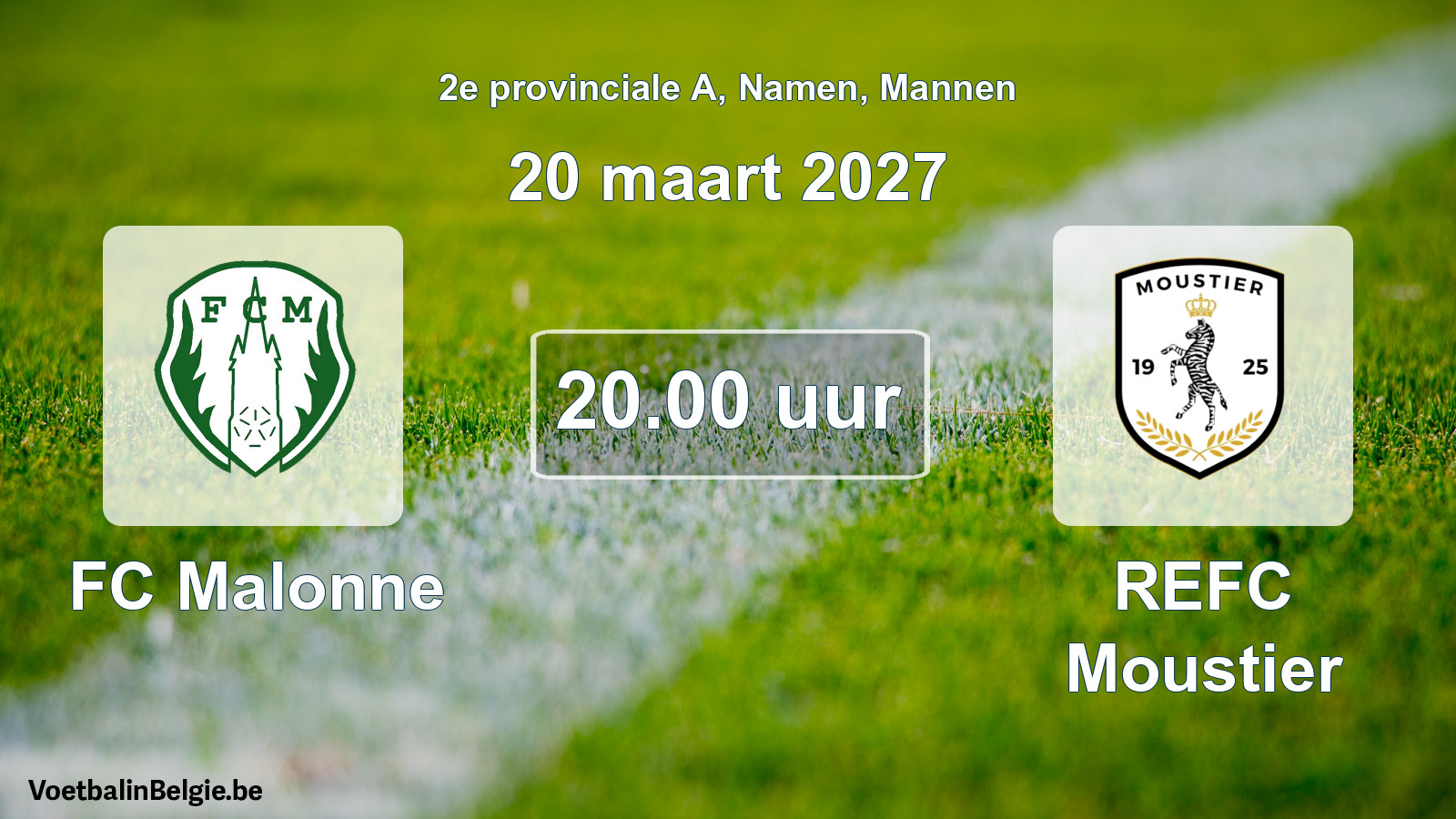 Geplande wedstrijd mannenvoetbal: FC Malonne - REFC Moustier (20 maart 2027)
