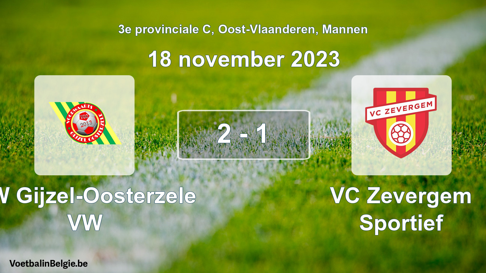 Played match men football: VW Gijzel-Oosterzele VW - VC Zevergem Sportief 2 - 1 (18 November 2023)