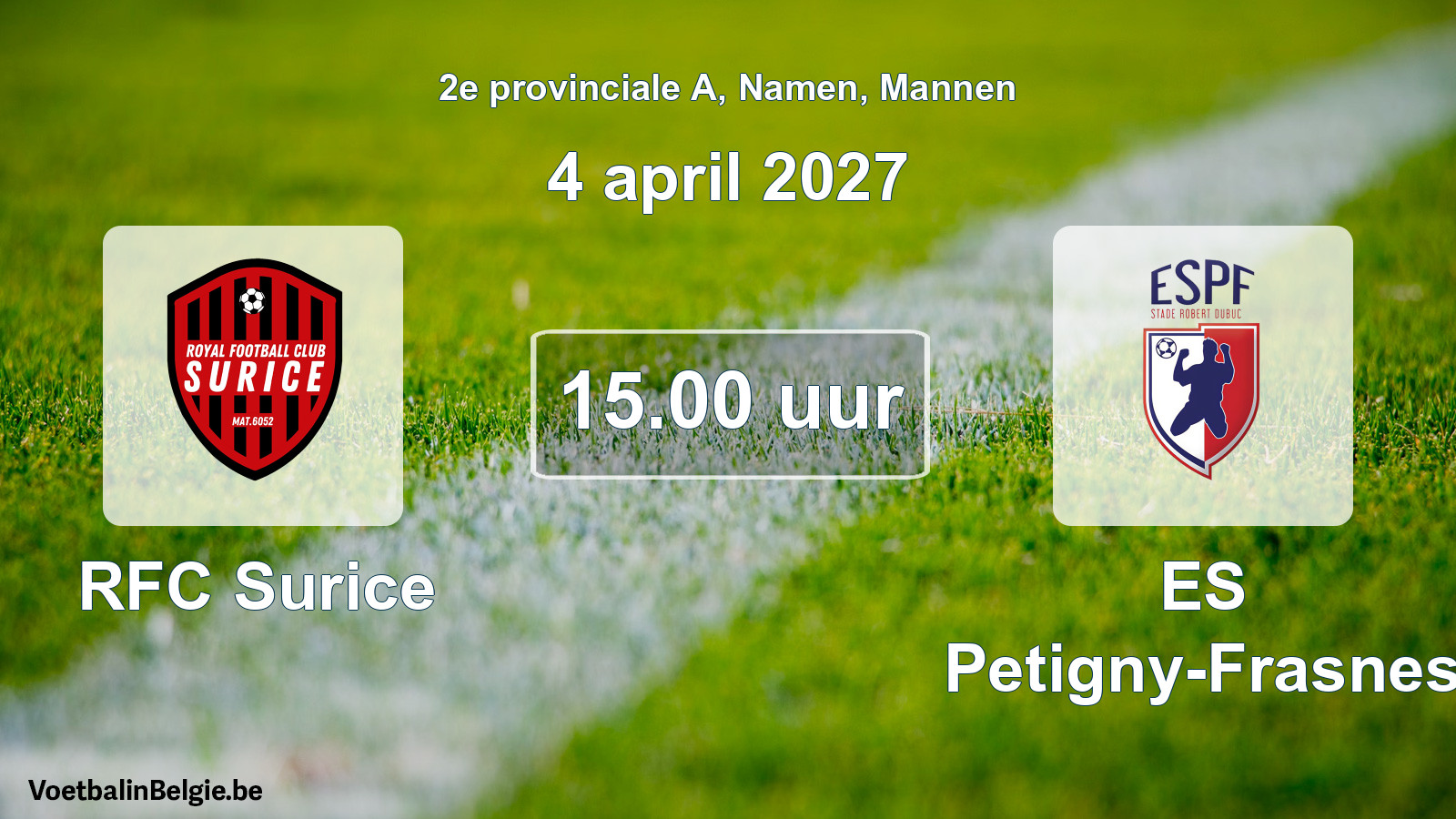 Geplande wedstrijd mannenvoetbal: RFC Surice - ES Petigny-Frasnes (4 april 2027)