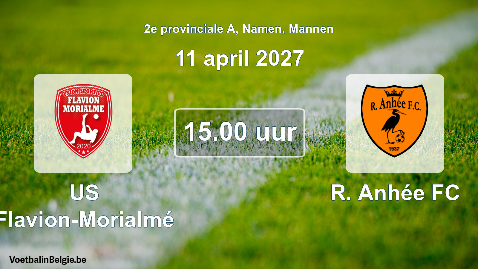 Geplande wedstrijd mannenvoetbal: US Flavion-Morialmé - R. Anhée FC (11 april 2027)