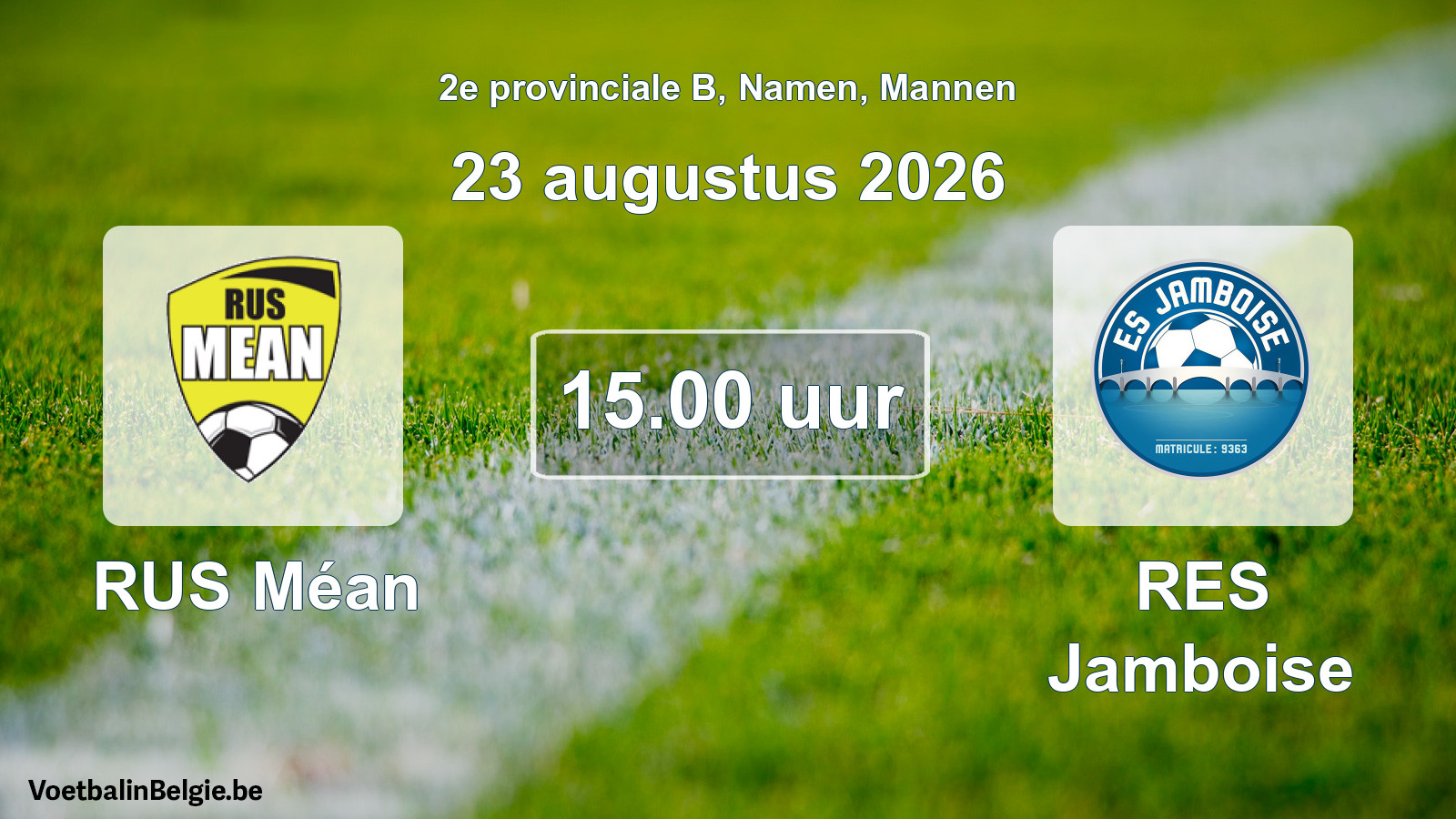 Geplande wedstrijd mannenvoetbal: RUS Méan - RES Jamboise (23 augustus 2026)