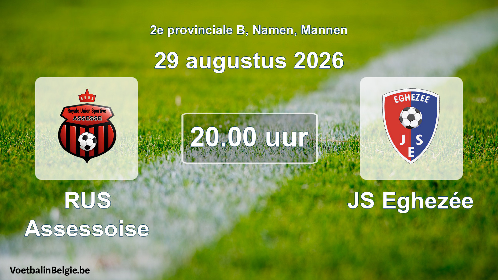 Geplande wedstrijd mannenvoetbal: RUS Assessoise - JS Eghezée (29 augustus 2026)