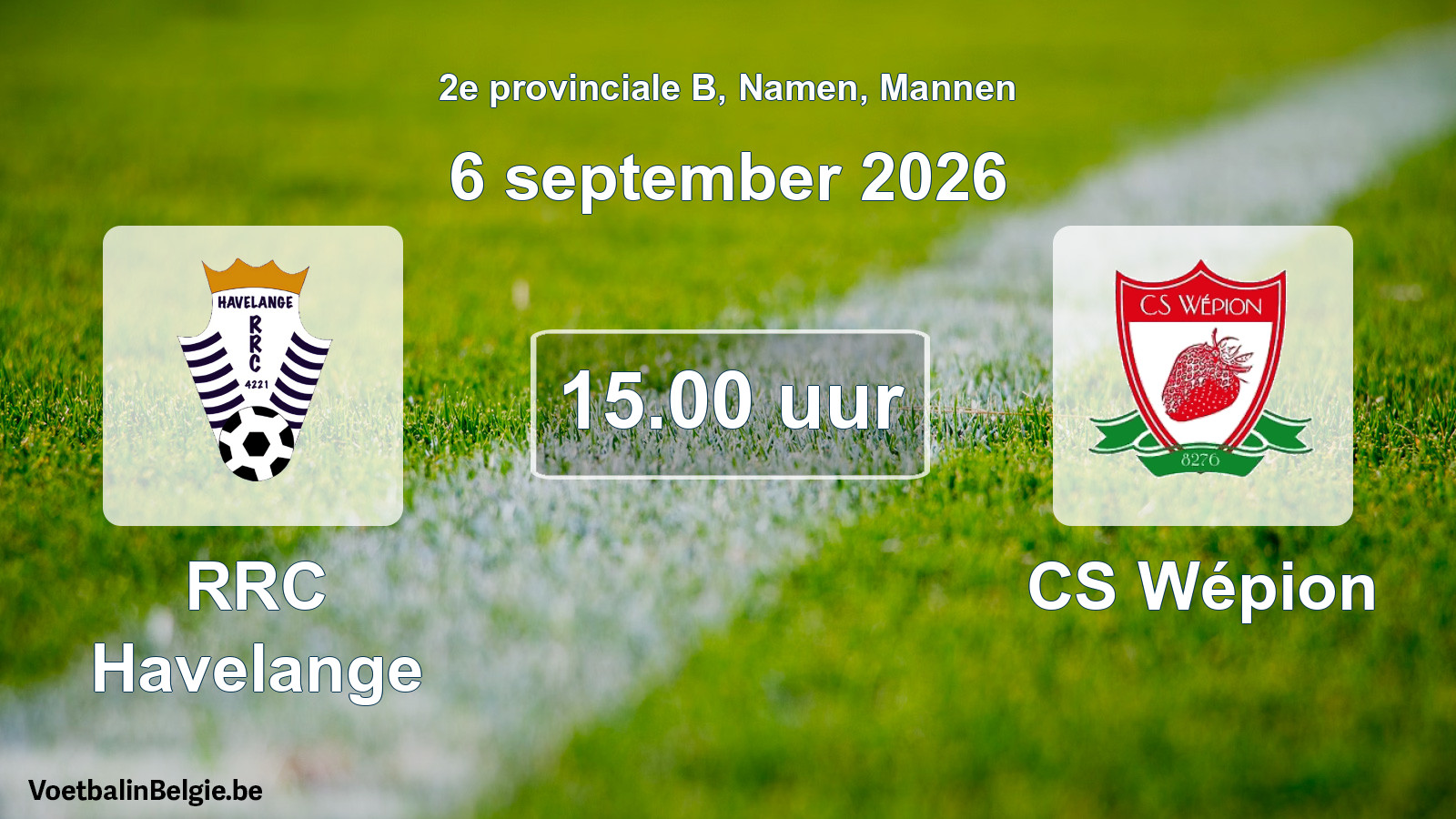 Geplande wedstrijd mannenvoetbal: RRC Havelange - CS Wépion (6 september 2026)