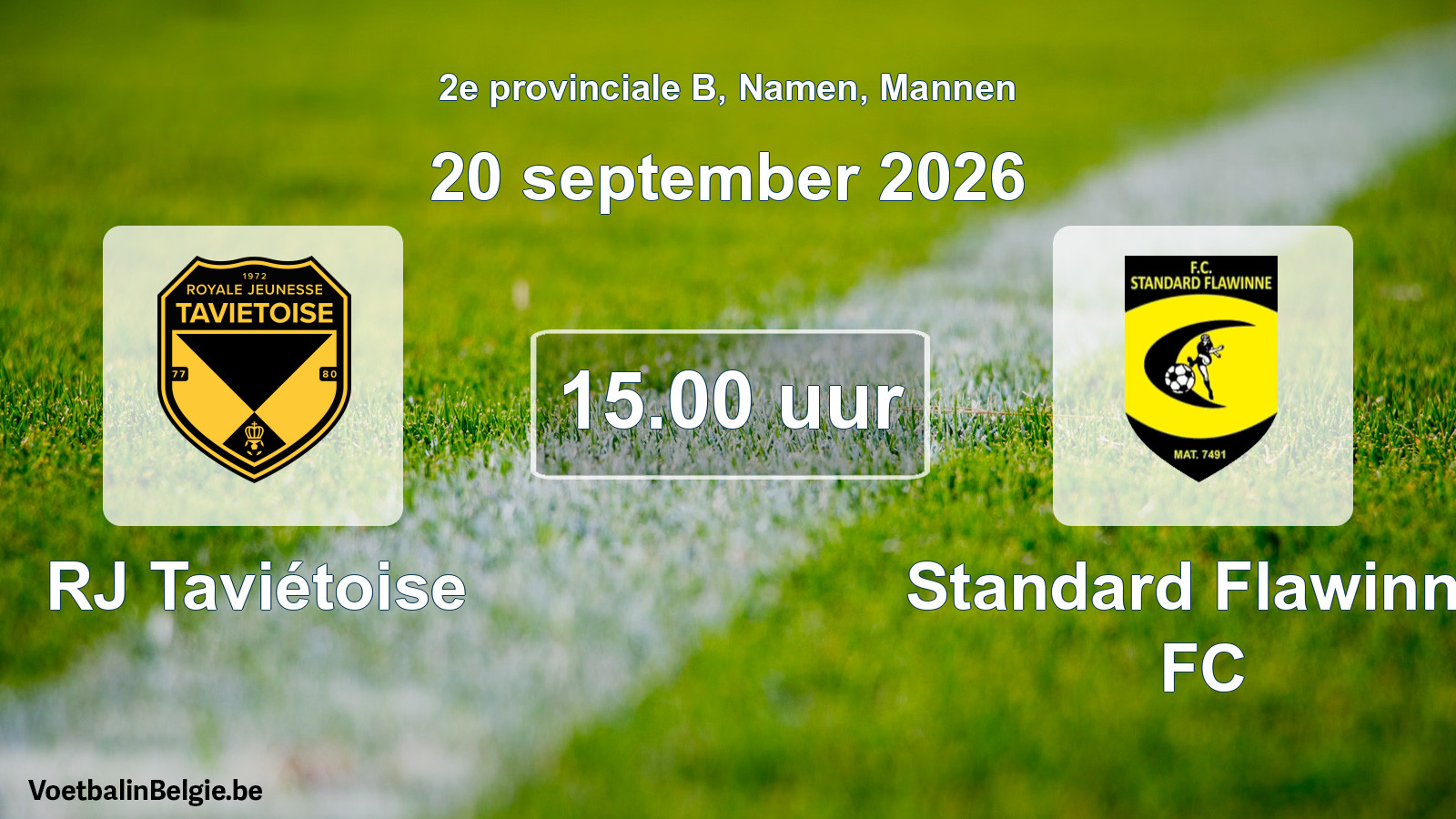 Geplande wedstrijd mannenvoetbal: RJ Taviétoise - Standard Flawinne FC (20 september 2026)