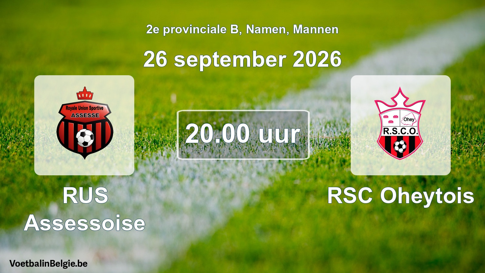 Geplande wedstrijd mannenvoetbal: RUS Assessoise - RSC Oheytois (26 september 2026)
