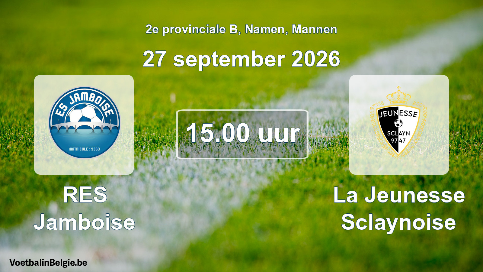 Geplande wedstrijd mannenvoetbal: RES Jamboise - La Jeunesse Sclaynoise (27 september 2026)