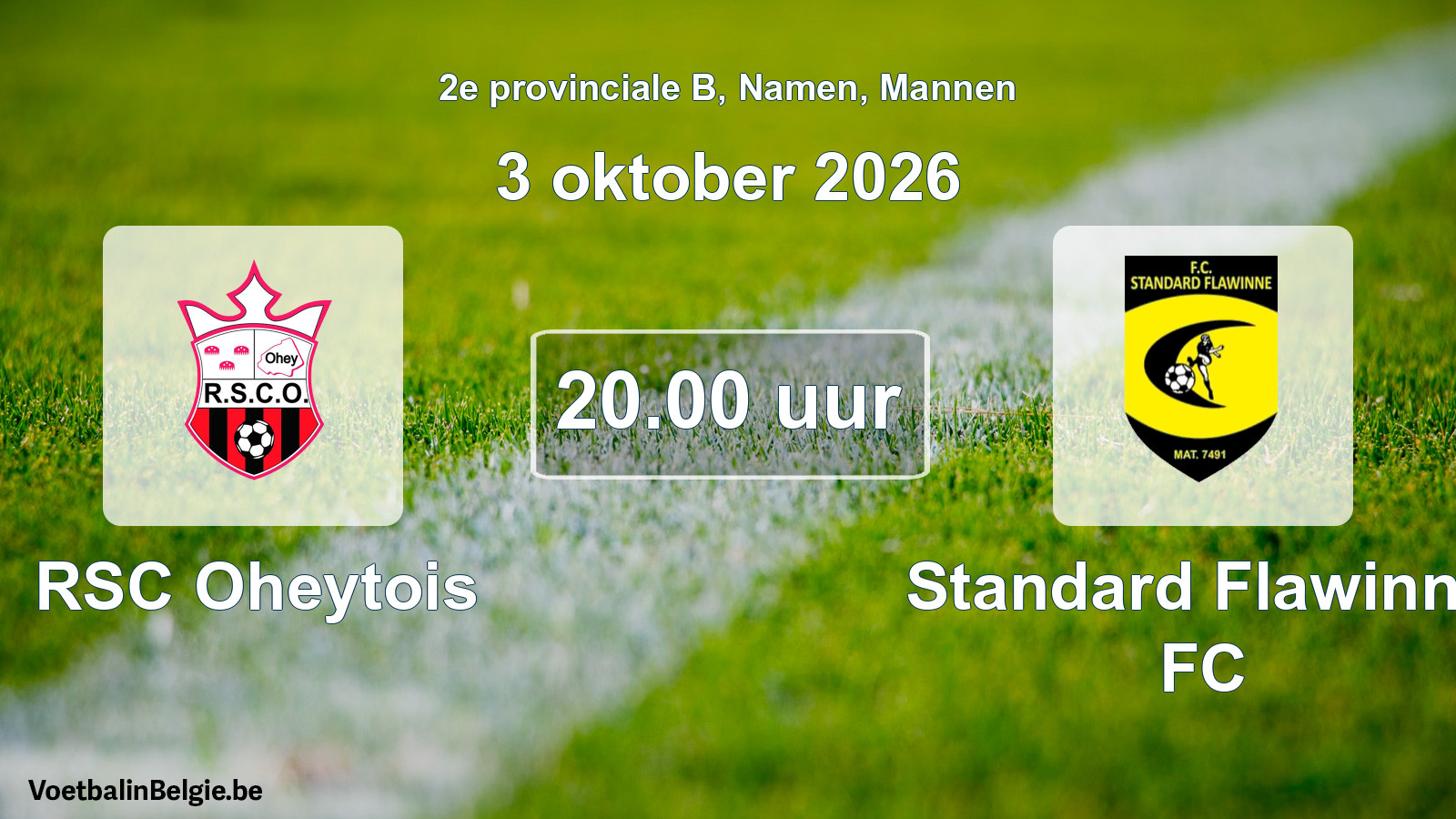 Geplande wedstrijd mannenvoetbal: RSC Oheytois - Standard Flawinne FC (3 oktober 2026)