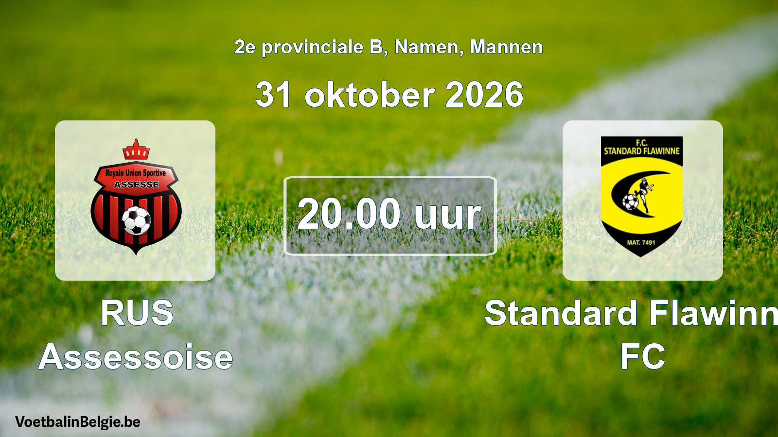 Geplande wedstrijd mannenvoetbal: RUS Assessoise - Standard Flawinne FC (31 oktober 2026)